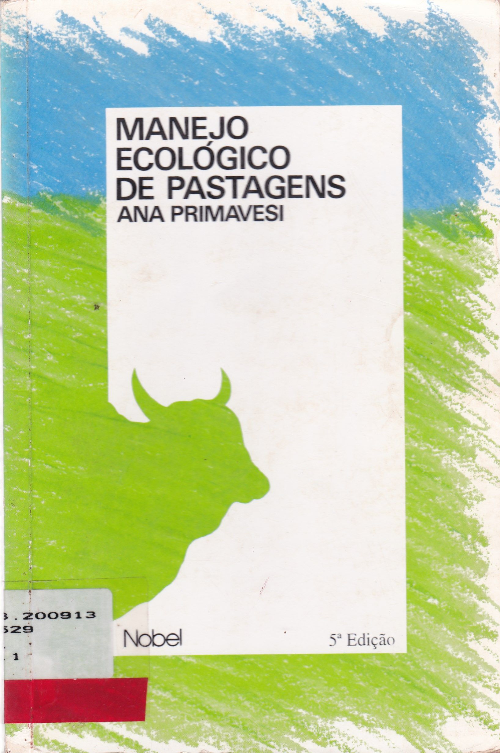 MANEJO ECOLÓGICO DE PASTAGENS: EM REGIÕES TROPICAIS E SUBTROPICAIS 