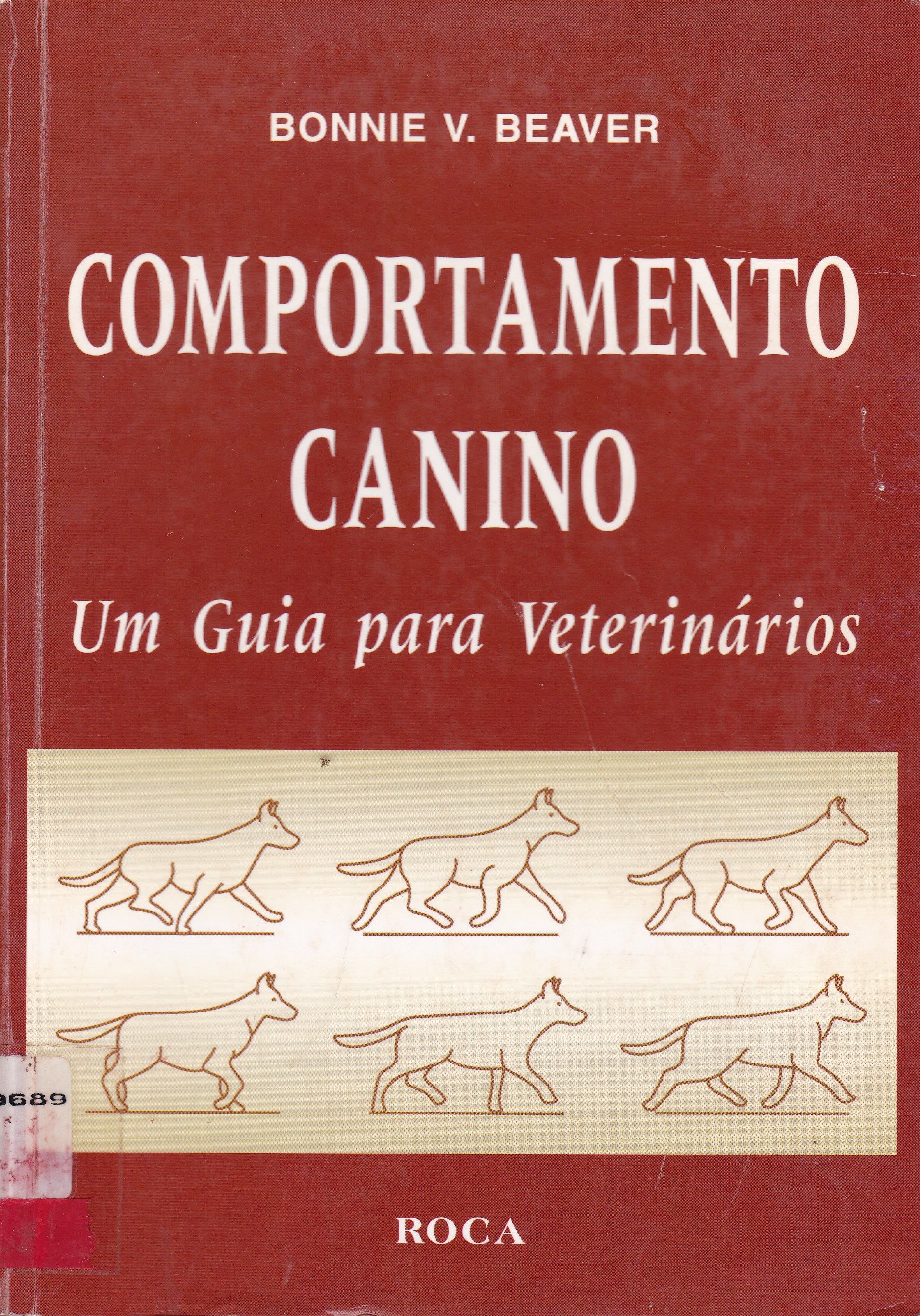 COMPORTAMENTO CANINO: UM GUIA PARA VETERINÁRIOS