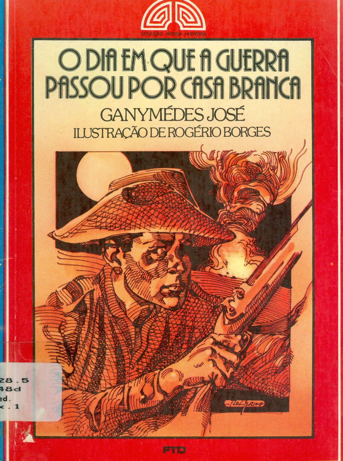 O DIA EM QUE A GUERRA PASSOU POR CASA BRANCA 