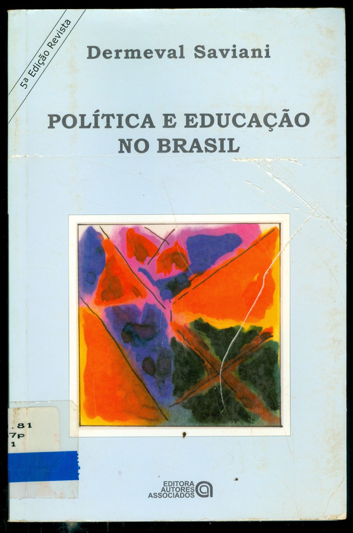 POLÍTICA E EDUCAÇÃO NO BRASIL: O PAPEL DO CONGRESSO NACIONAL NA LEGISLAÇÃO DO ENSINO