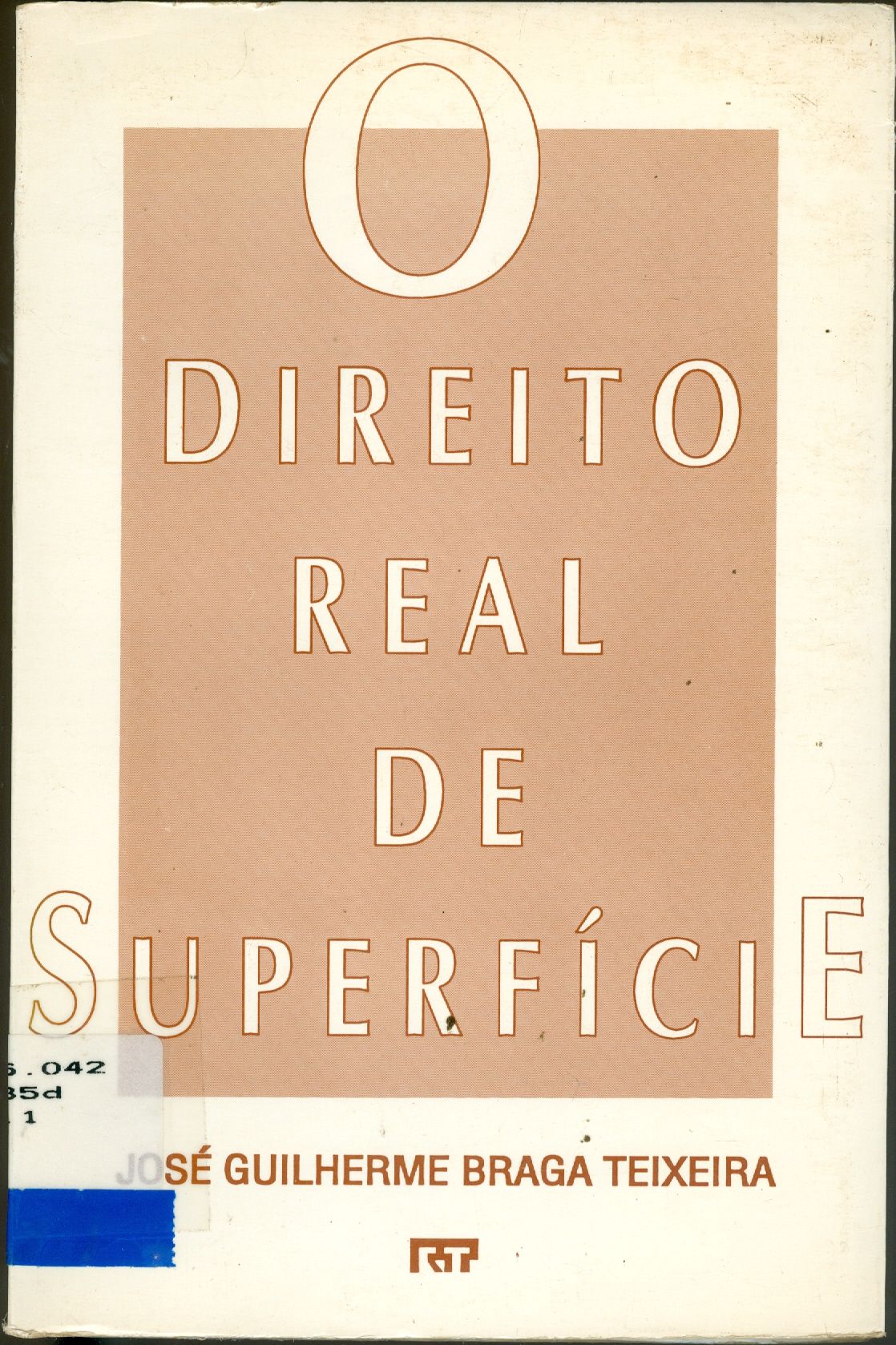 O DIREITO REAL DE SUPERFÍCIE