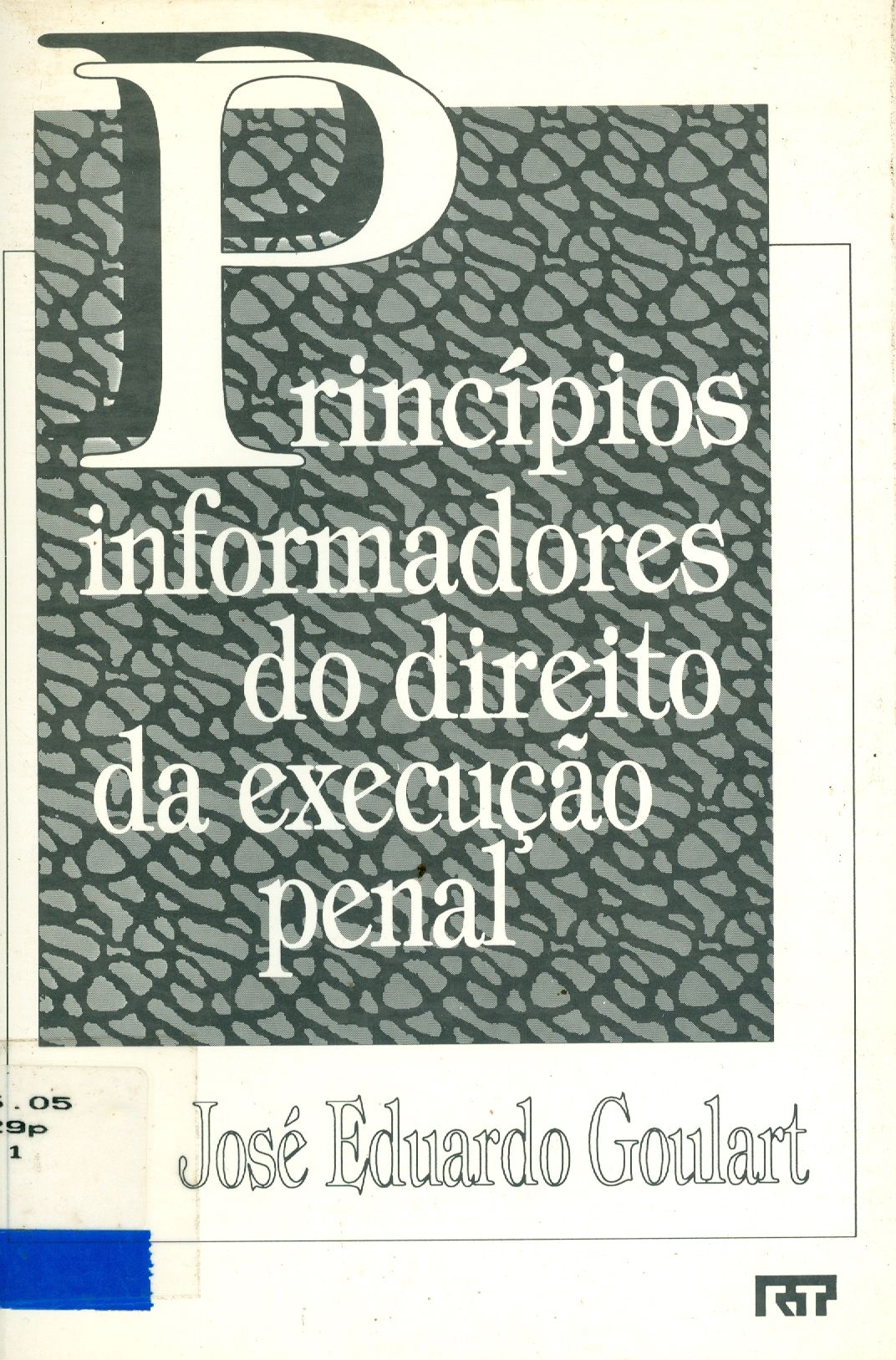 PRINCÍPIOS INFORMADORES DO DIREITO DA EXECUÇÃO PENAL