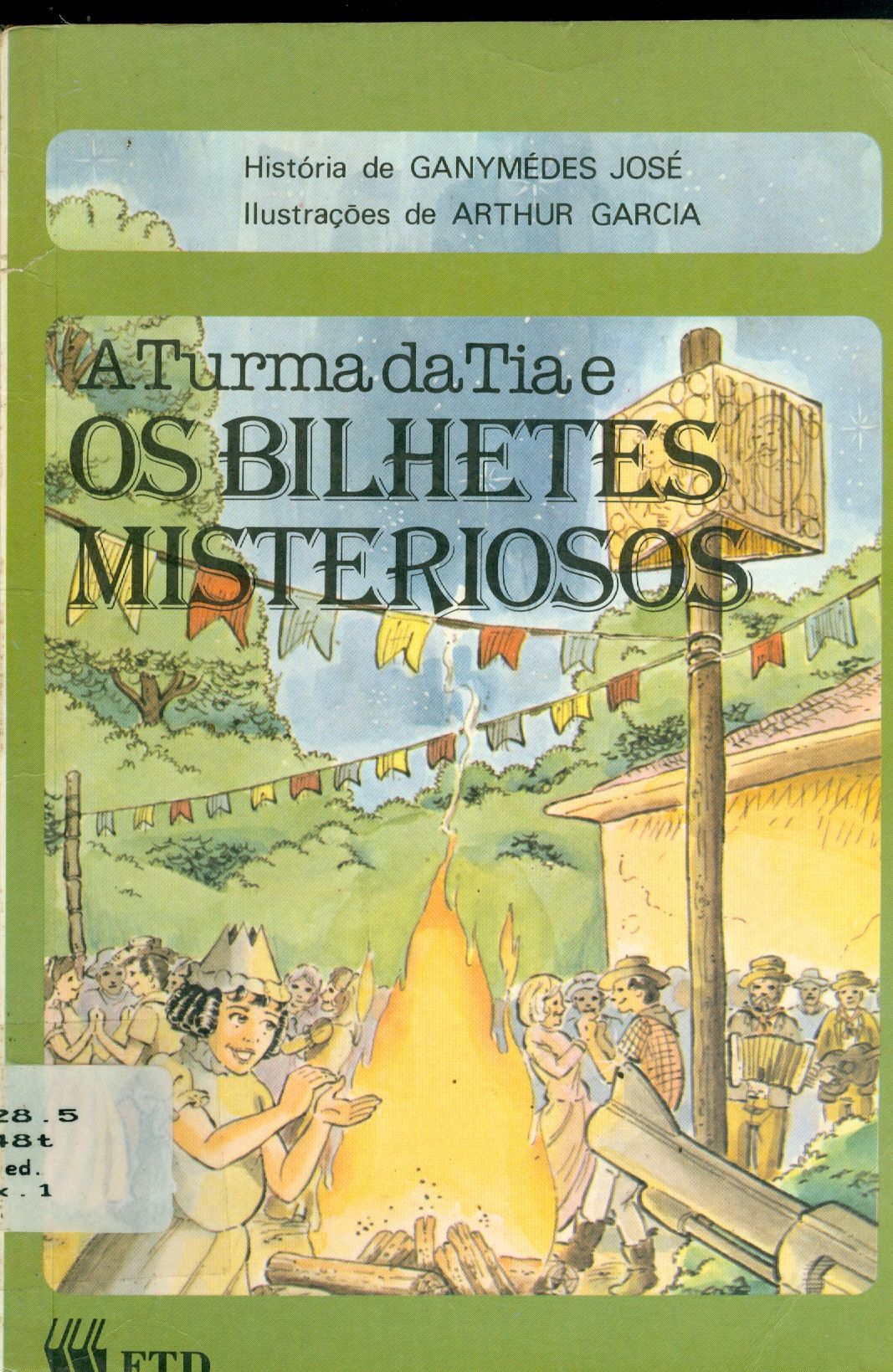 A TURMA DA TIA E OS BILHETES MISTERIOSOS