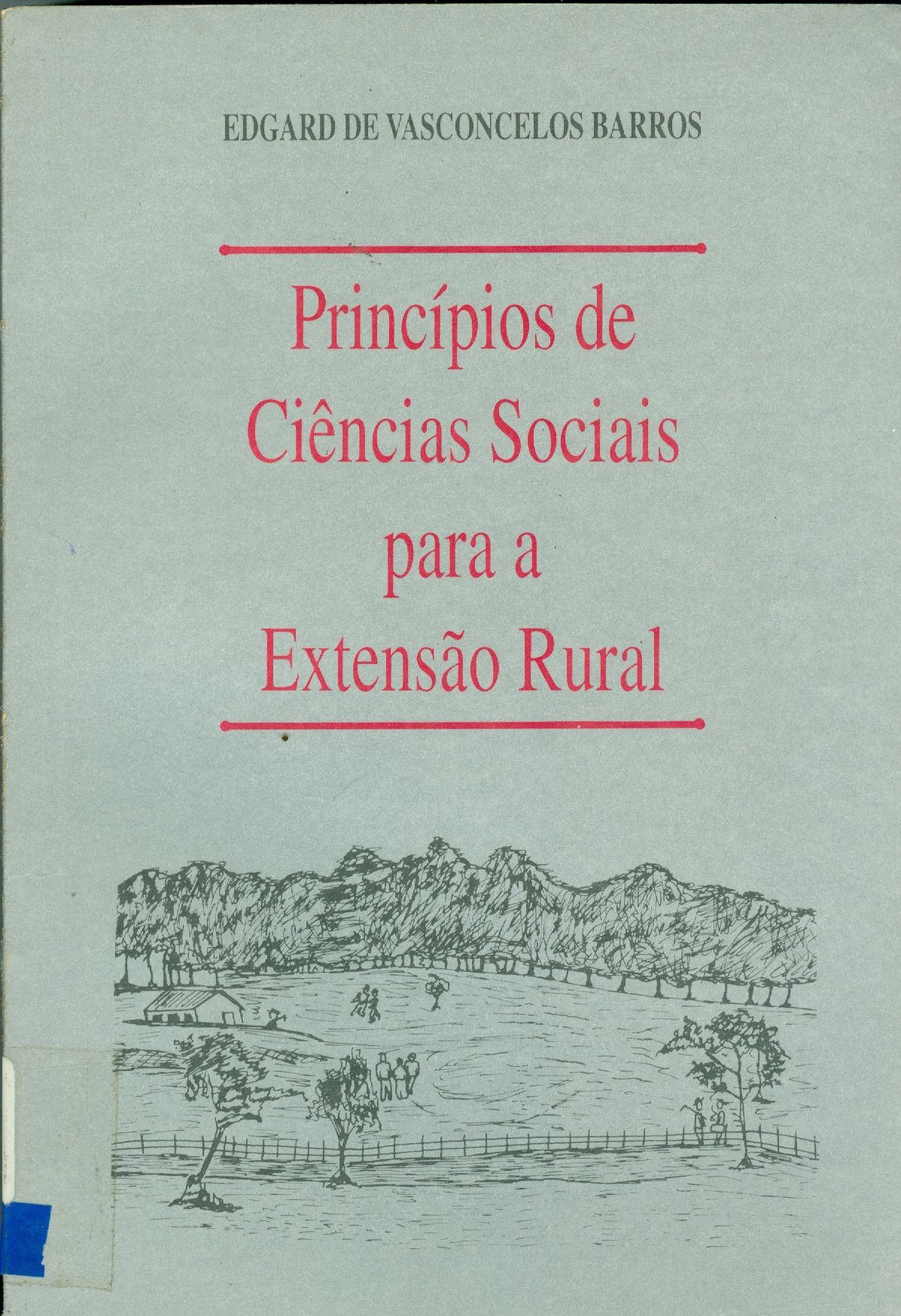 PRINCÍPIOS DE CIÊNCIAS SOCIAIS PARA A EXTENSÃO RURAL