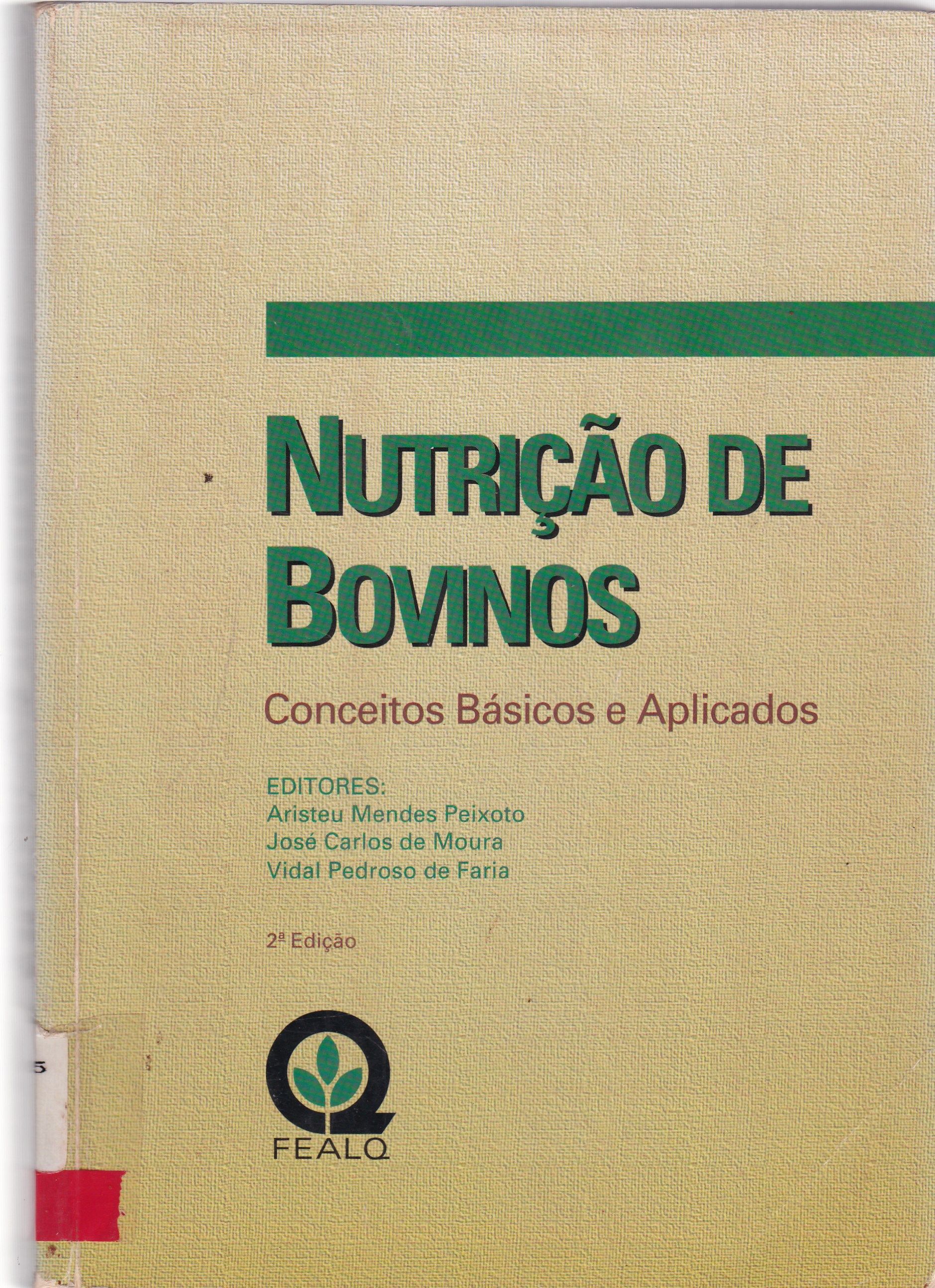 NUTRIÇÃO DE BOVINOS : CONCEITOS BÁSICOS E APLICADOS 