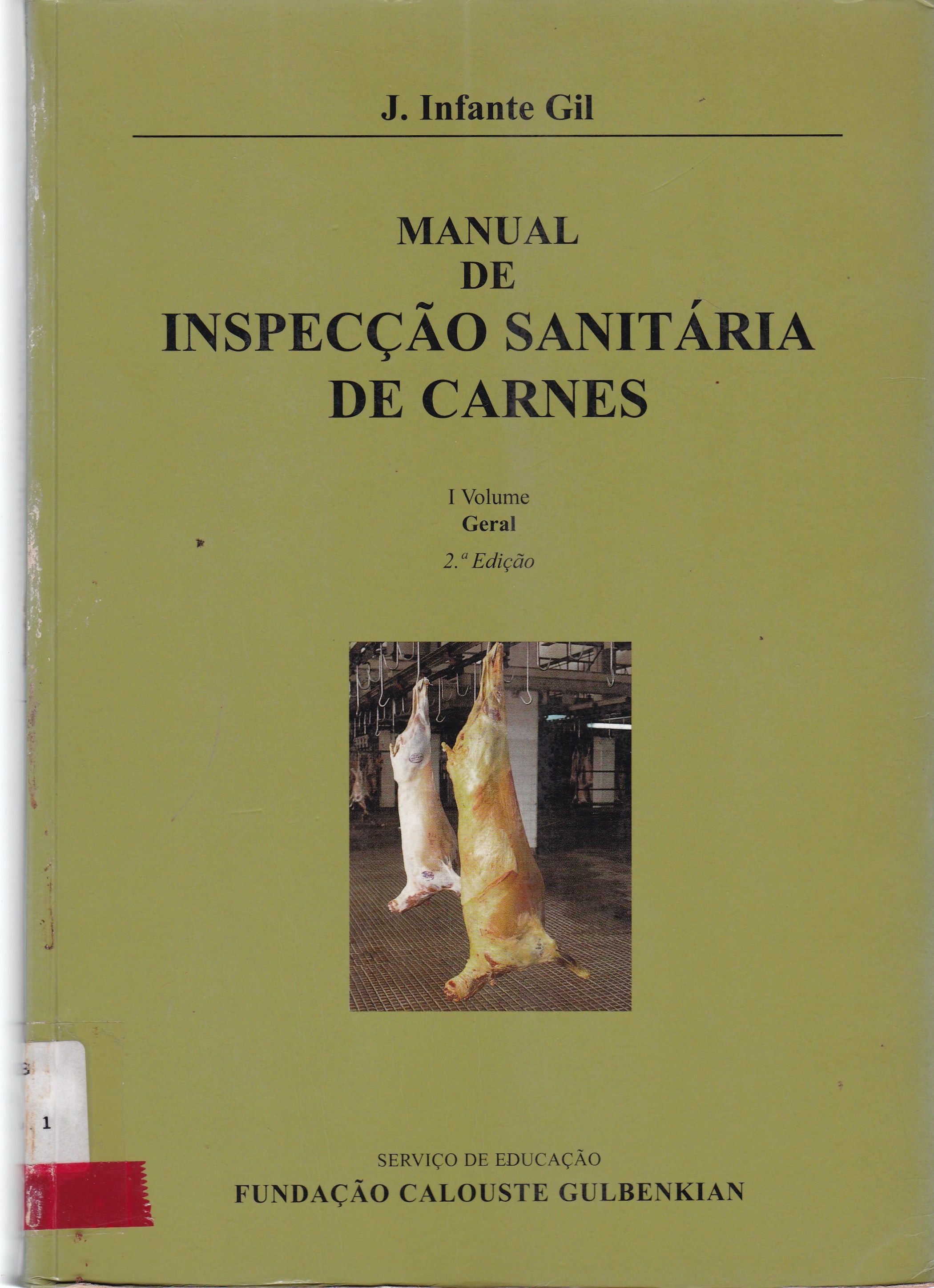 MANUAL DE INSPECÇÃO SANITÁRIA DE CARNES - V. 1