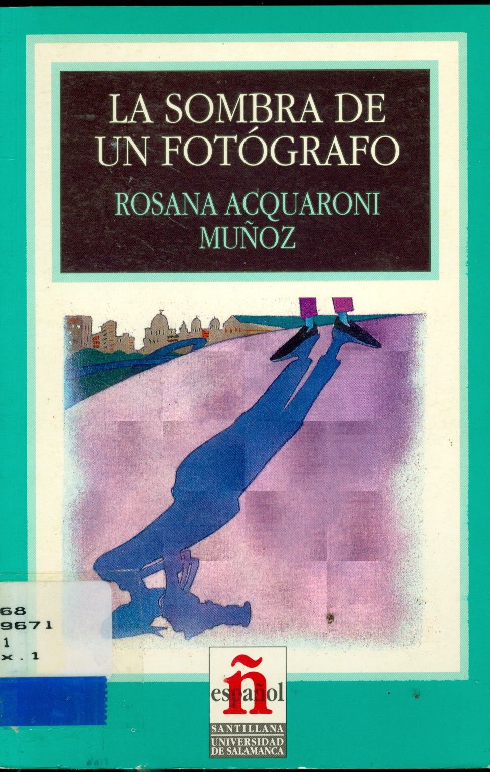 LA SOMBRA DE UN FOTÓGRAFO