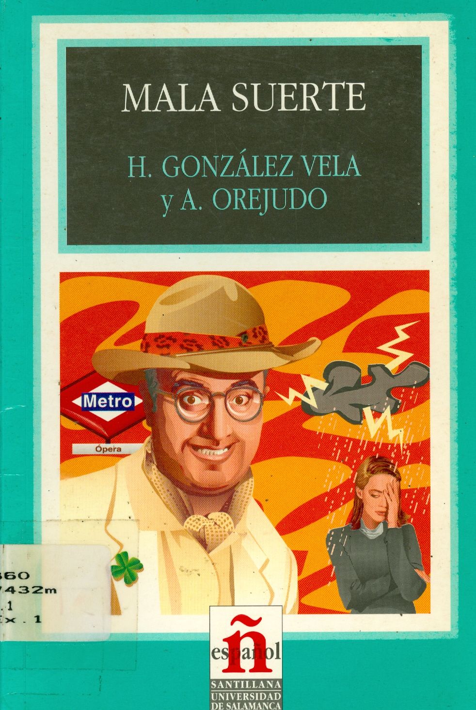 MALA SUERTE
