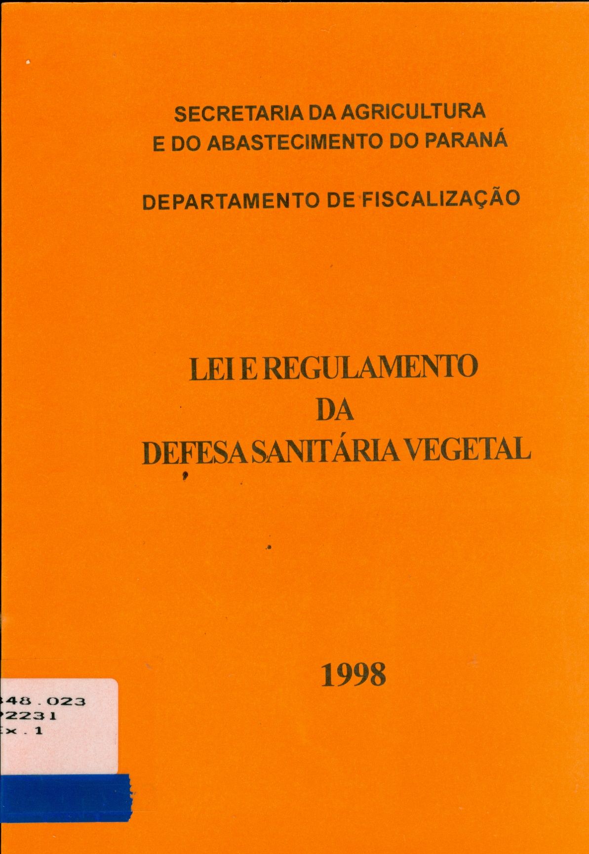 LEI E REGULAMENTO DA DEFESA SANITARIA VEGETAL