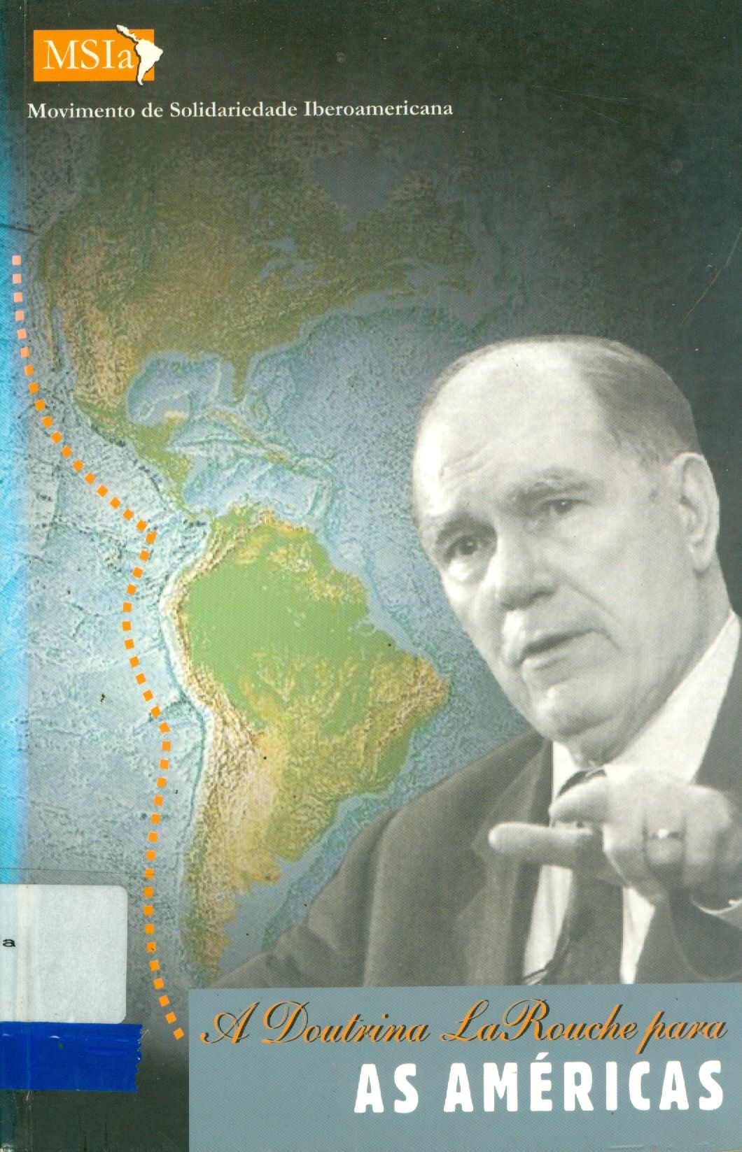A DOUTRINA LA ROUCHE PARA AS AMÉRICAS