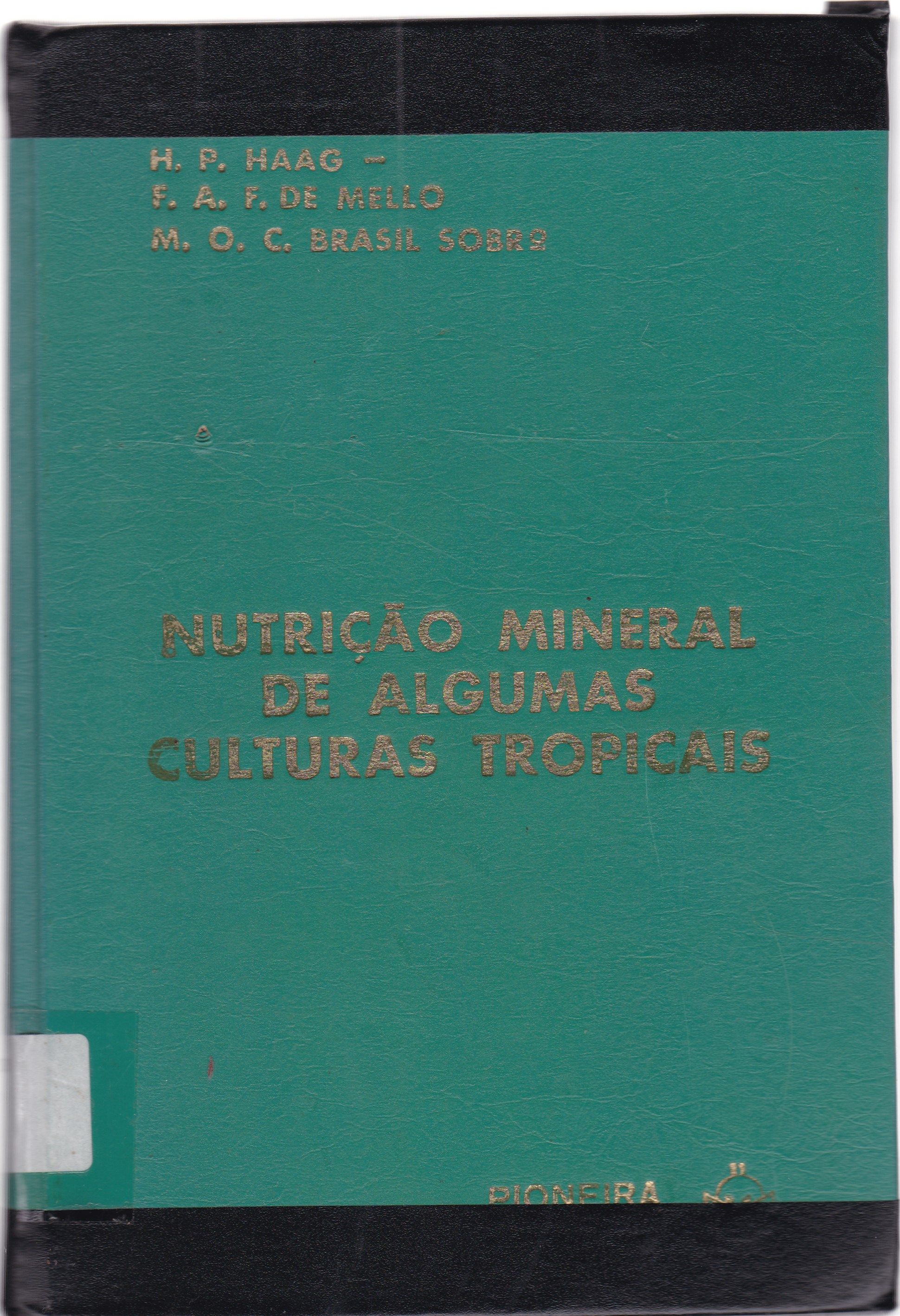NUTRIÇÃO MINERAL DE ALGUMAS CULTURAS TROPICAIS