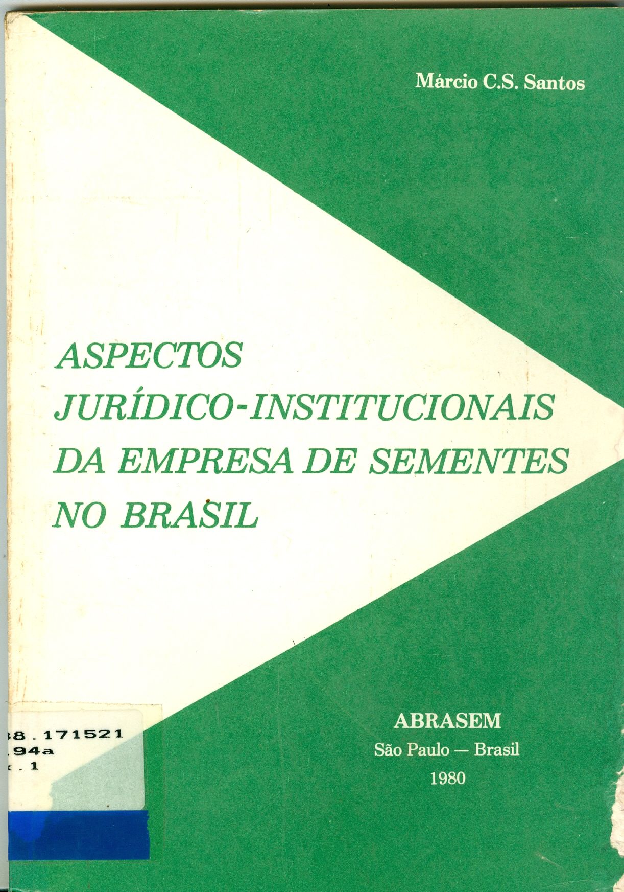 ASPECTOS JURÍDICO-INSTITUCIONAIS DA EMPRESA DE SEMENTES NO BRASIL