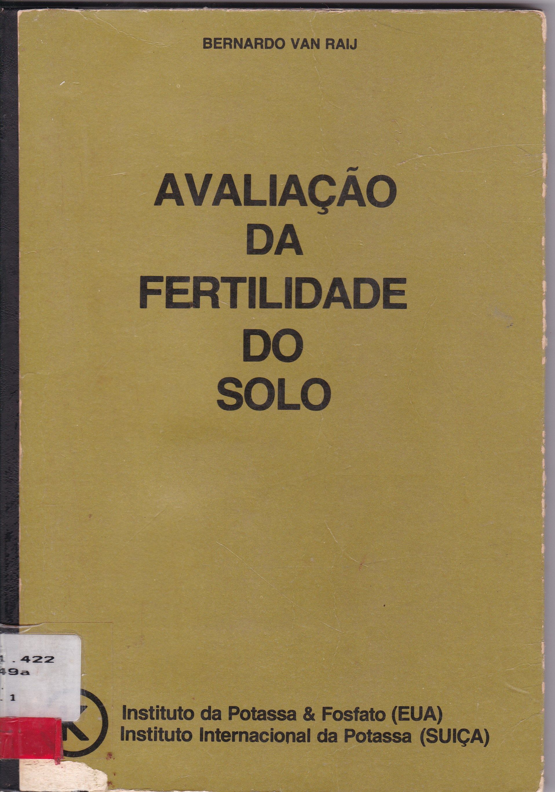 AVALIAÇÃO DA FERTILIDADE DO SOLO - 2.ED