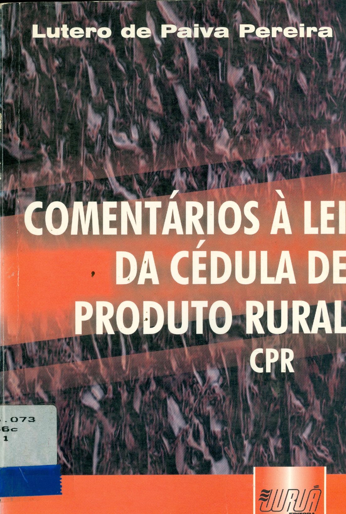 COMENTARIOS A LEI DA CEDULA DE PRODUTO RURAL