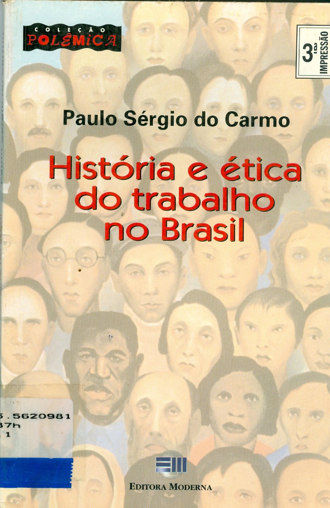 HISTÓRIA E ÉTICA DO TRABALHO NO BRASIL