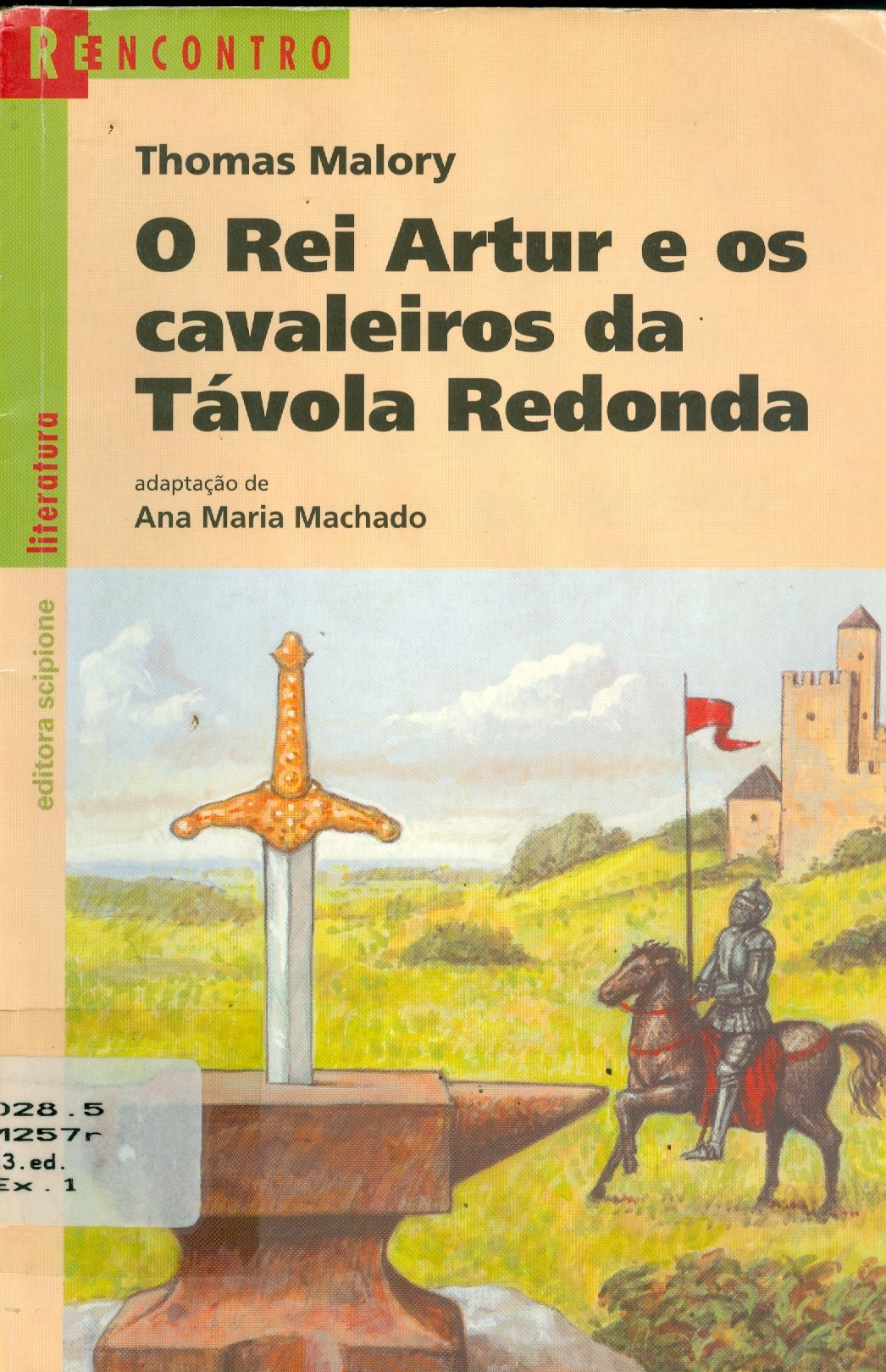 O REI ARTUR E OS CAVALEIROS DA TÁVOLA REDONDA 