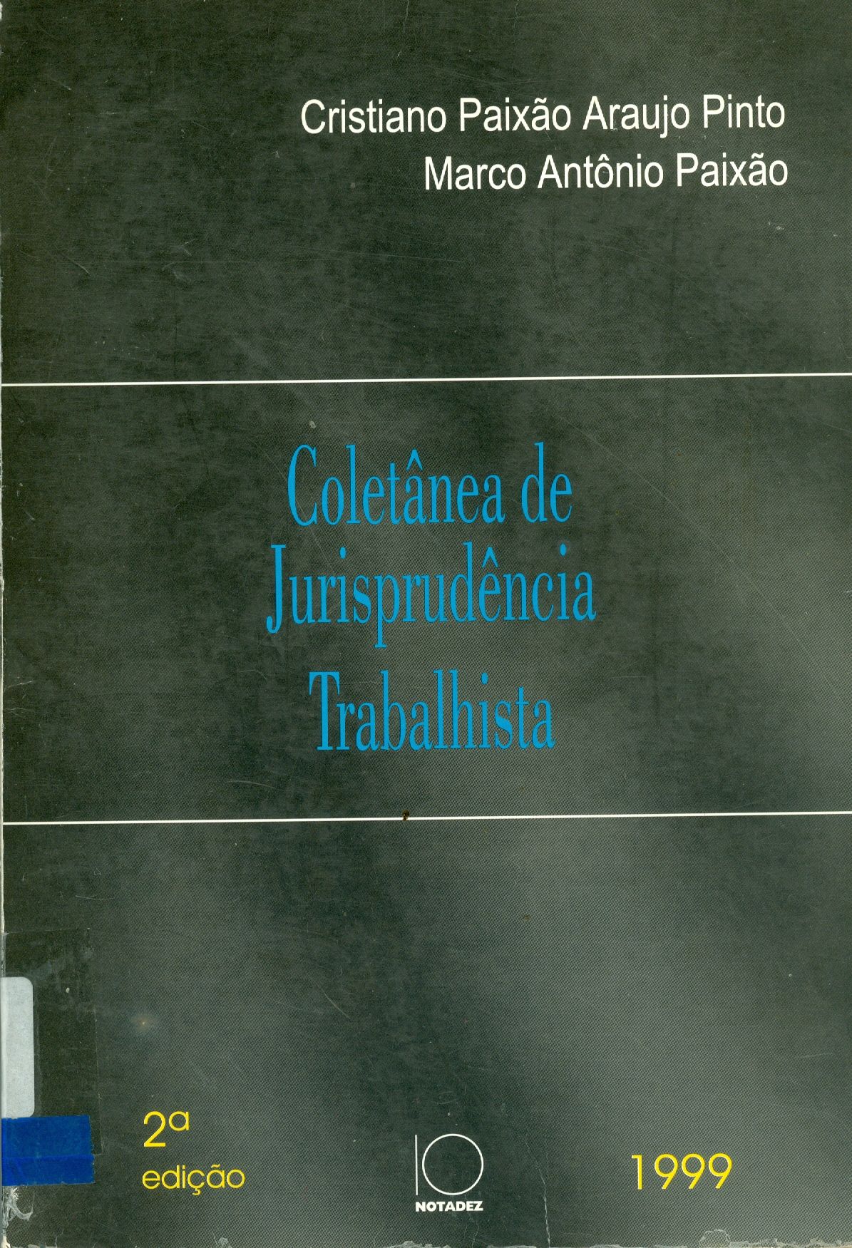COLETÂNEA DE JURISPRUDÊNCIA TRABALHISTA 