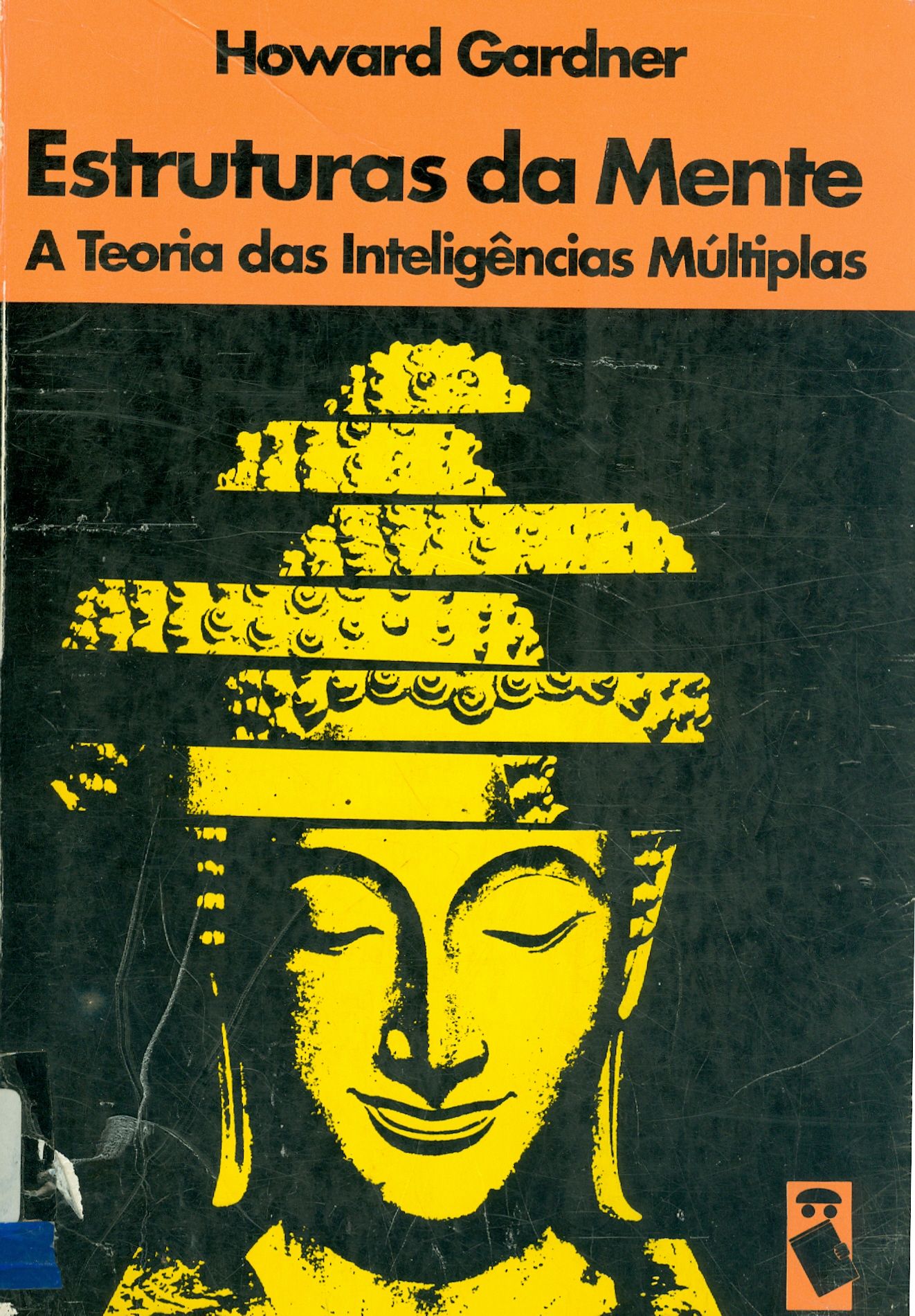 ESTRUTURAS DA MENTE: A TEORIA DAS INTELIGÊNCIAS MÚLTIPLAS