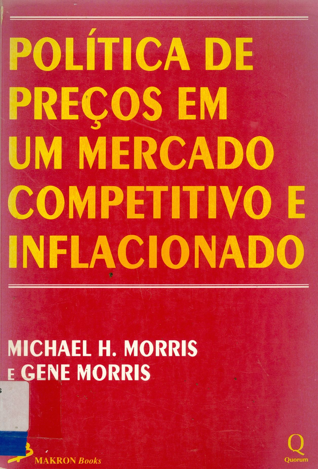 POLÍTICA DE PREÇOS EM UM MERCADO COMPETITIVO E INFLACIONADO