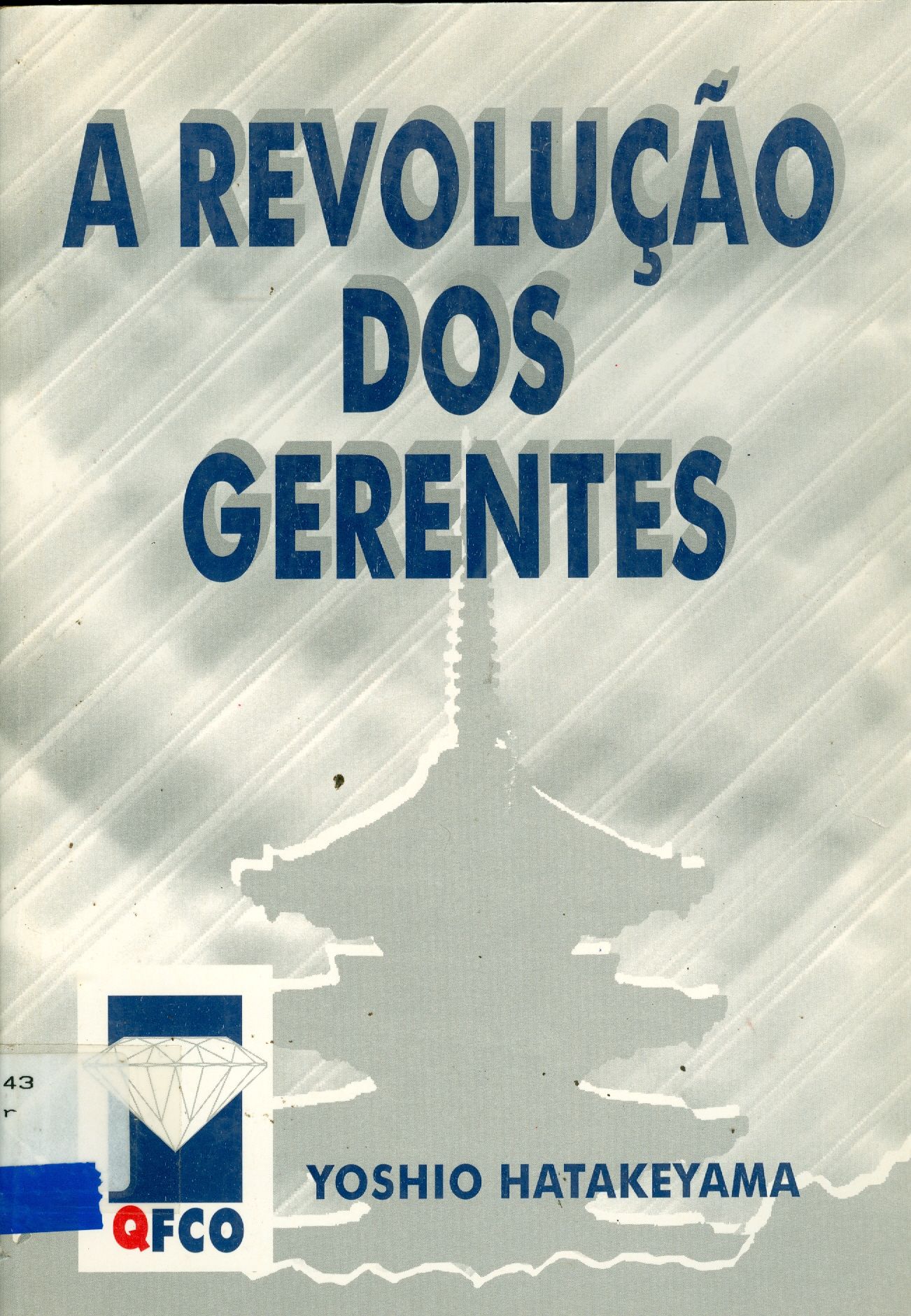 A REVOLUÇÃO DOS GERENTES