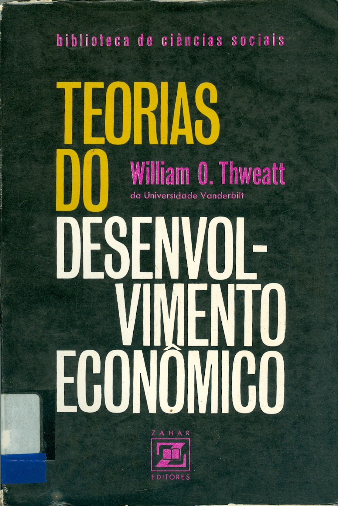 TEORIAS DO DESENVOLVIMENTO ECONÔMICO