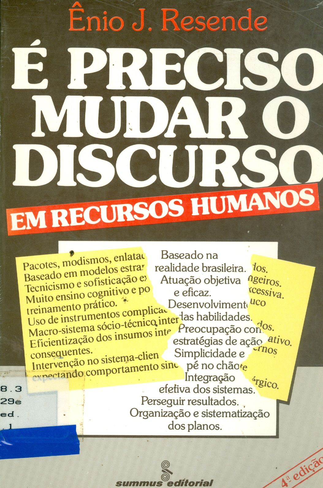 É PRECISO MUDAR O DISCURSO EM RECURSOS HUMANOS