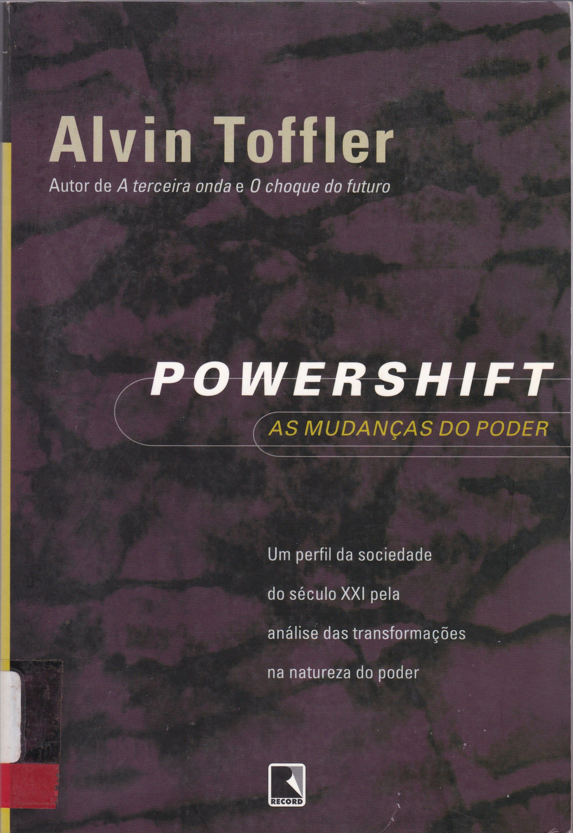 POWERSHIFT: AS MUDANÇAS DO PODER