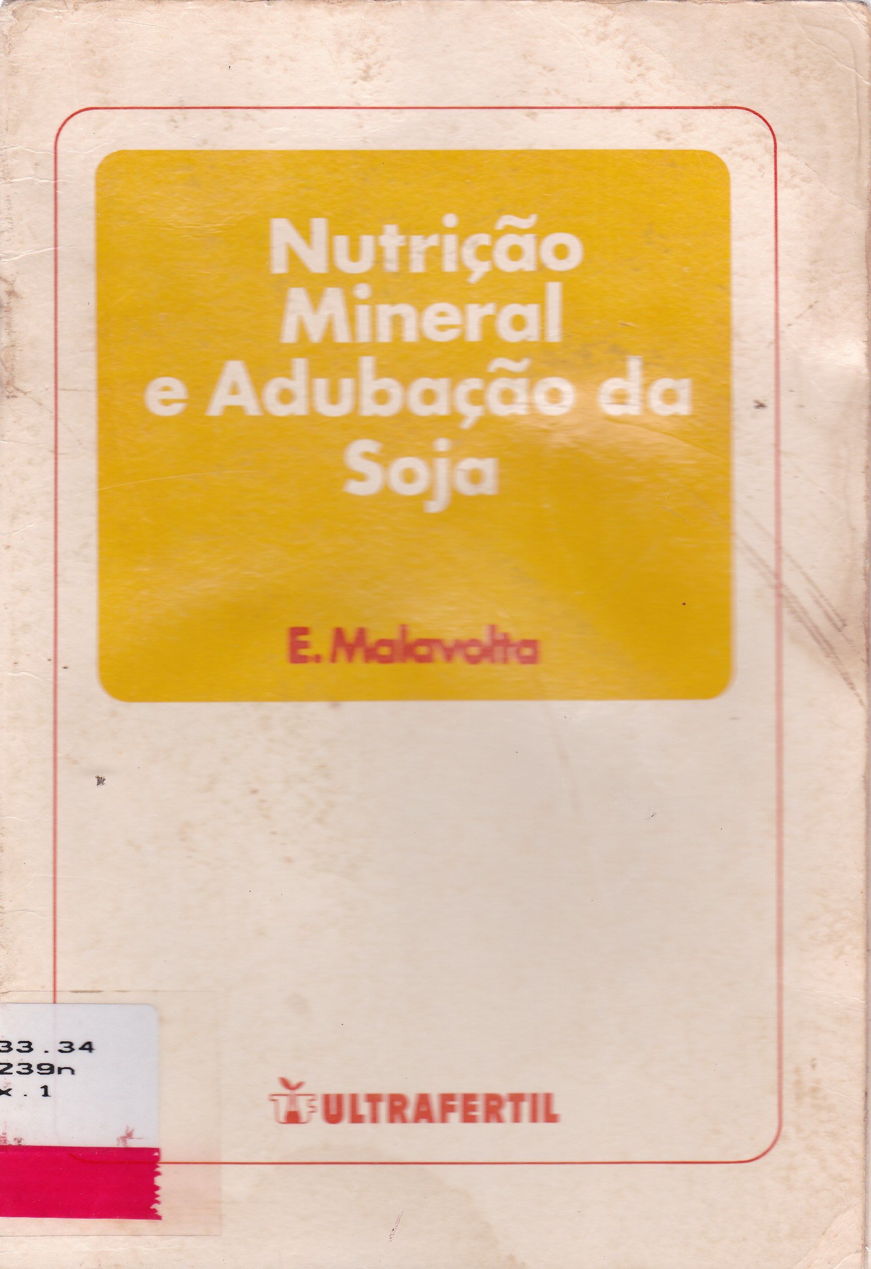 NUTRIÇÃO MINERAL E ADUBAÇÃO DA SOJA