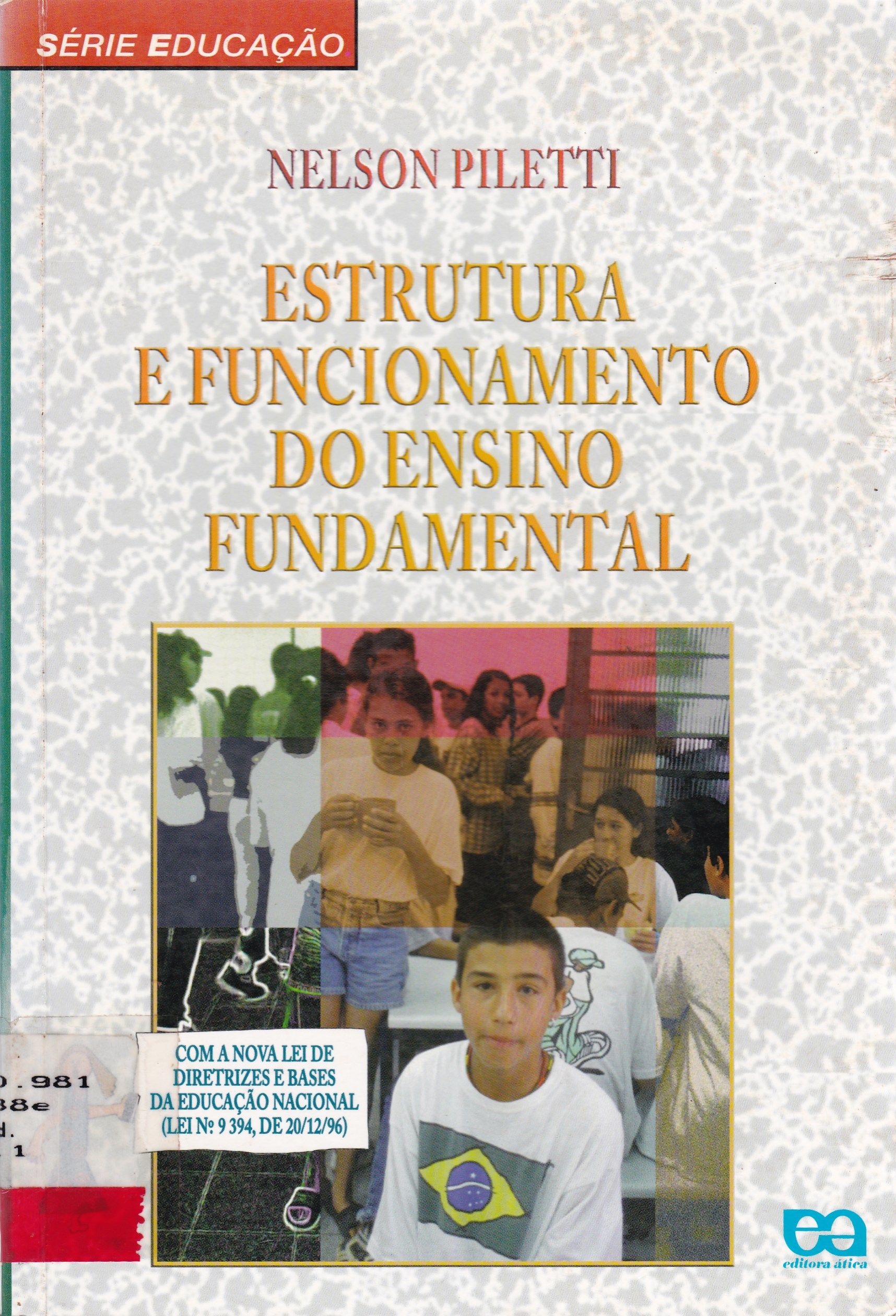 ESTRUTURA E FUNCIONAMENTO DO ENSINO FUNDAMENTAL 
