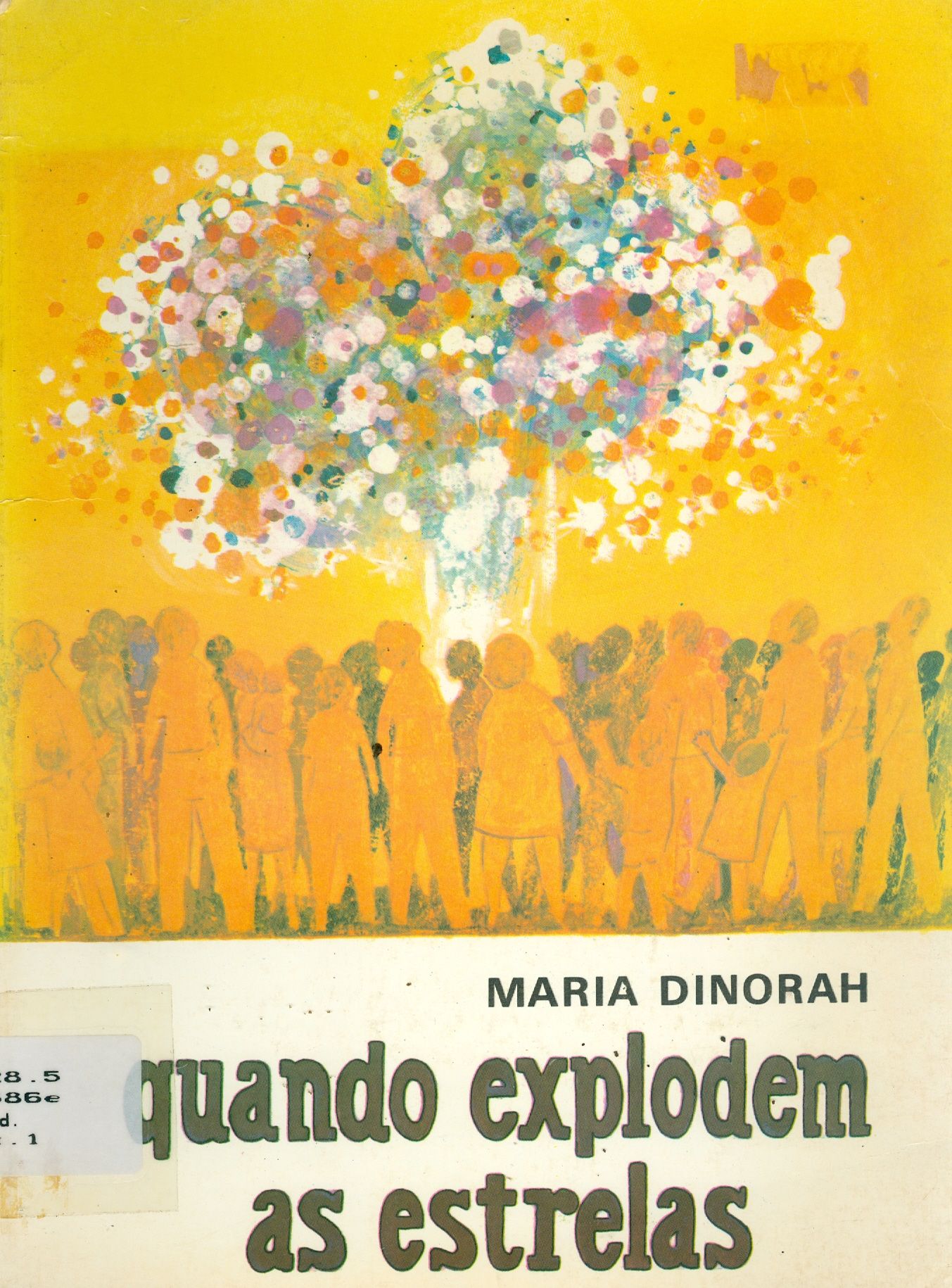 QUANDO EXPLODEM AS ESTRELAS