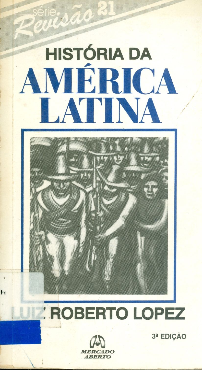 HISTÓRIA DA AMÉRICA LATINA 