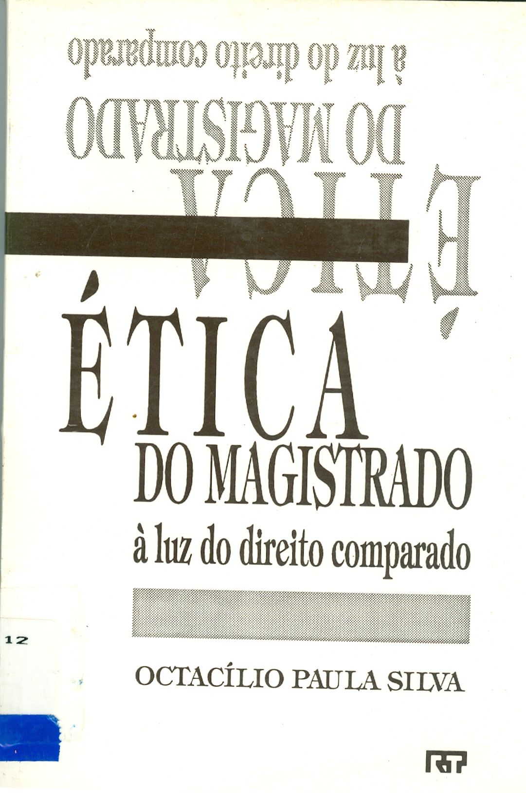 ÉTICA DO MAGISTRADO A LUZ DO DIREITO COMPARADO