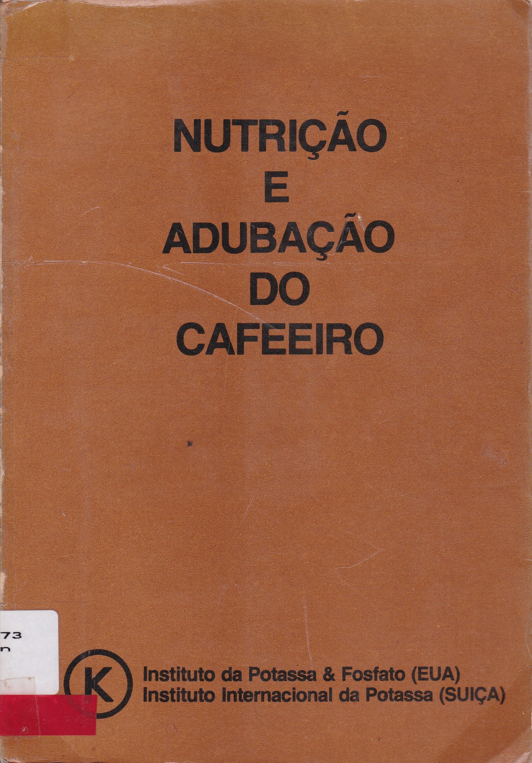 NUTRIÇÃO E ADUBAÇÃO DO CAFEEIRO