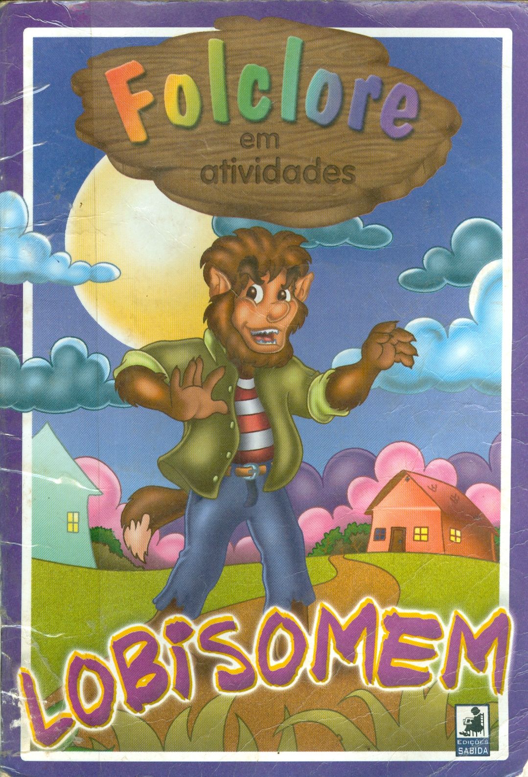 FOLCLORE EM ATIVIDADES: LOBISOMEM