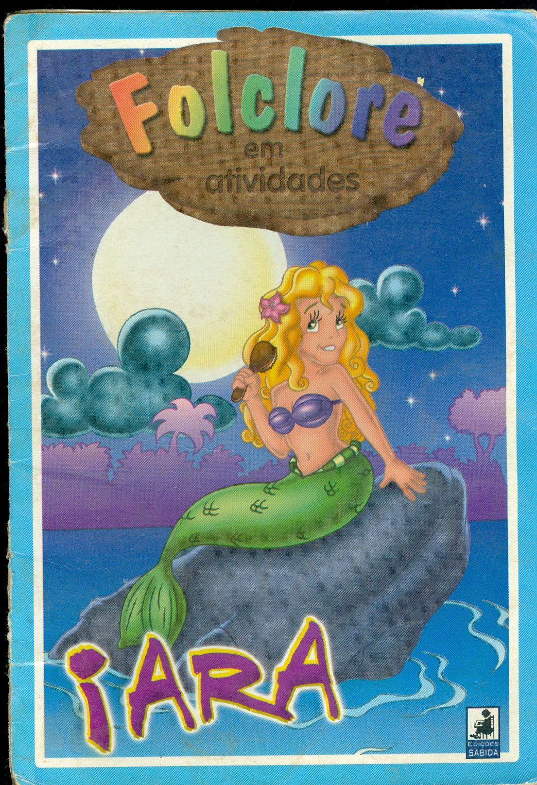 FOLCLORE EM ATIVIDADES: IARA