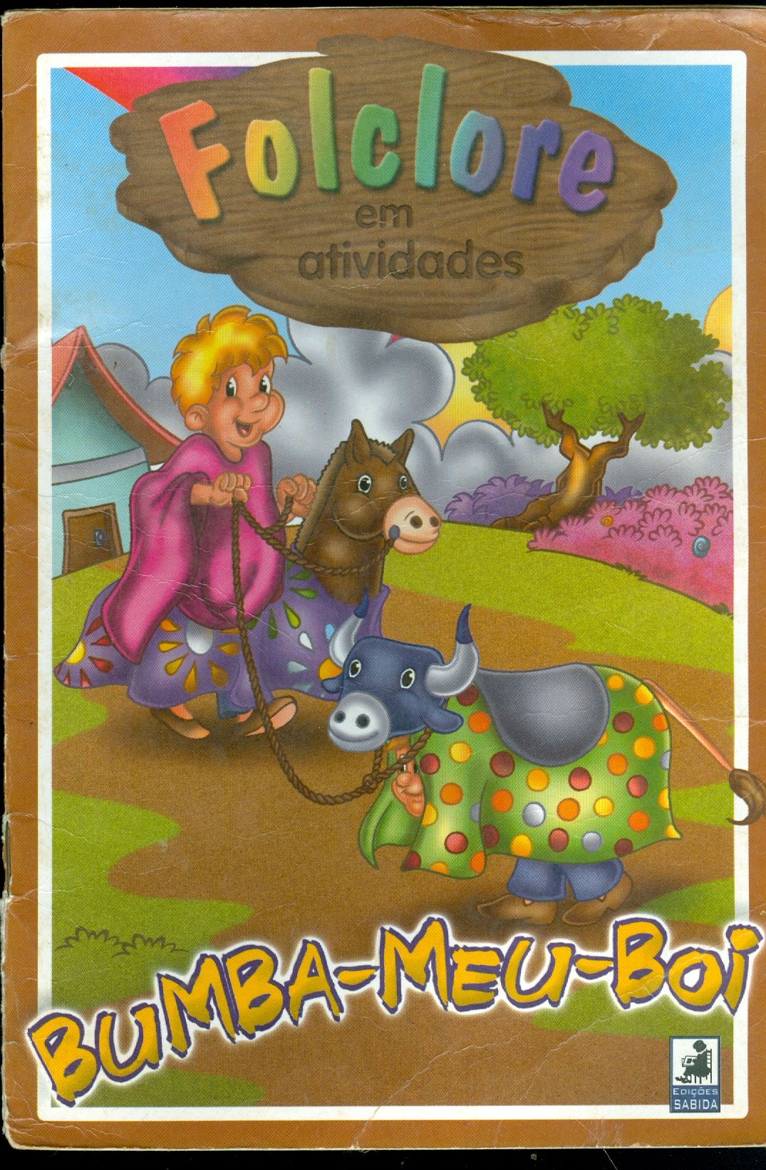 FOLCLORE EM ATIVIDADES: BUMBA-MEU-BOI