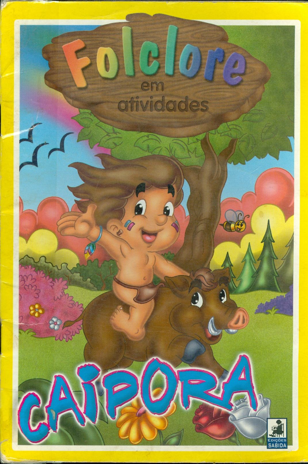 FOLCLORE EM ATIVIDADES: CAIPORA