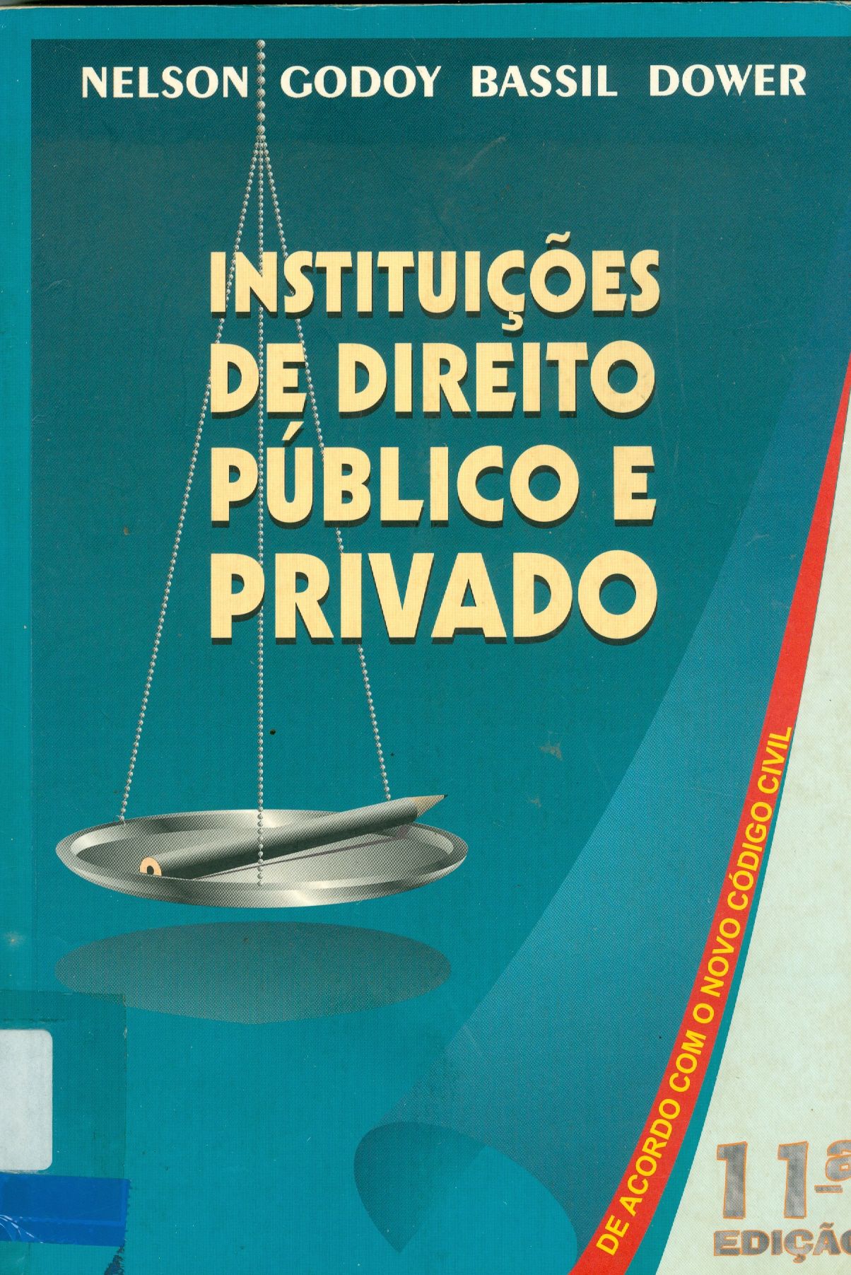 INSTITUIÇÕES DE DIREITO PÚBLICO E PRIVADO 