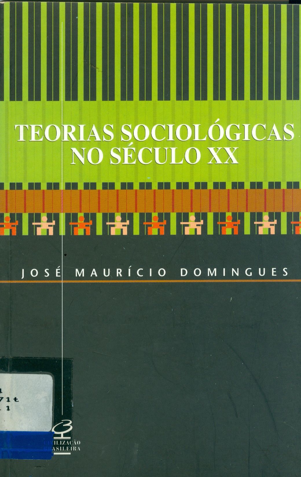 TEORIAS SOCIOLÓGICAS NO SÉCULO XX