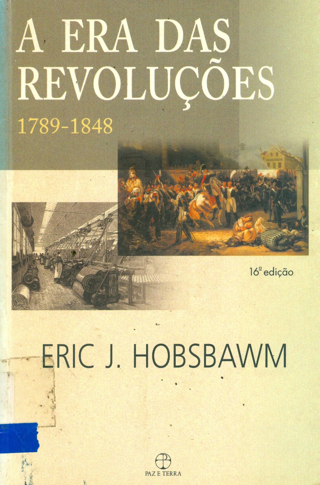 A ERA DAS REVOLUÇÕES (1789- 1848)