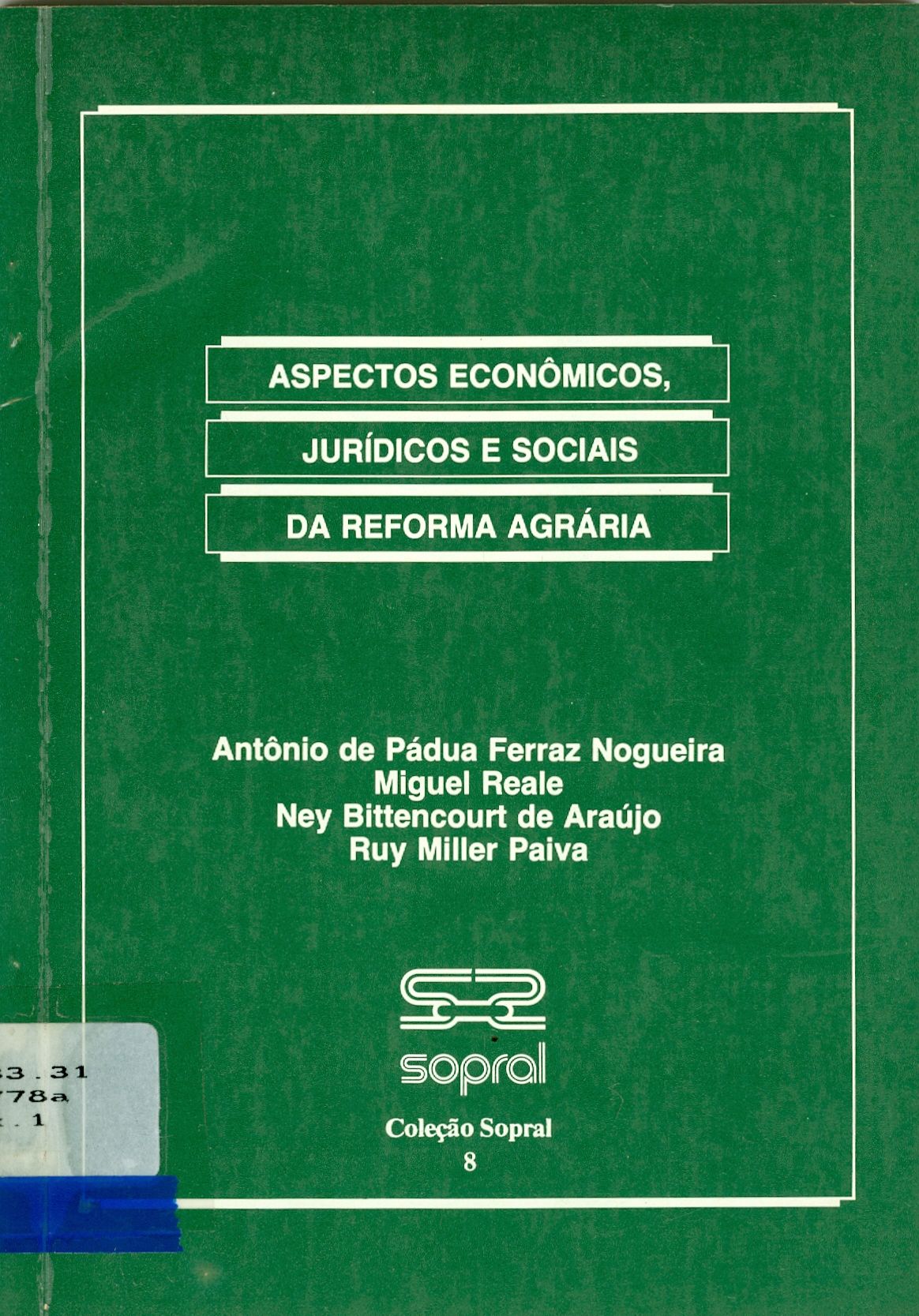 ASPECTOS ECONÔMICOS, JURÍDICOS E SOCIAIS DA REFORMA AGRÁRIA