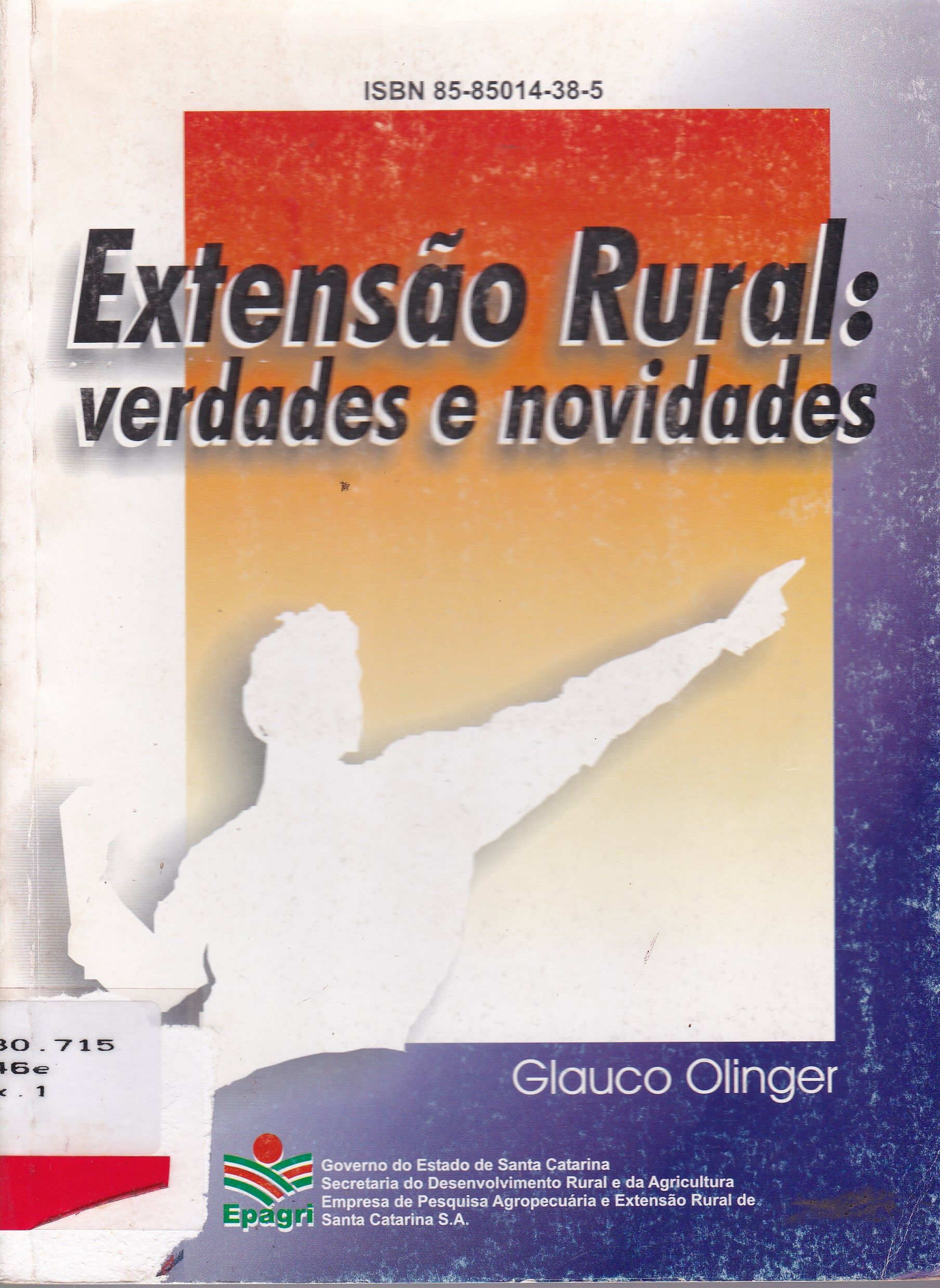 EXTENSÃO RURAL: VERDADES E NOVIDADES