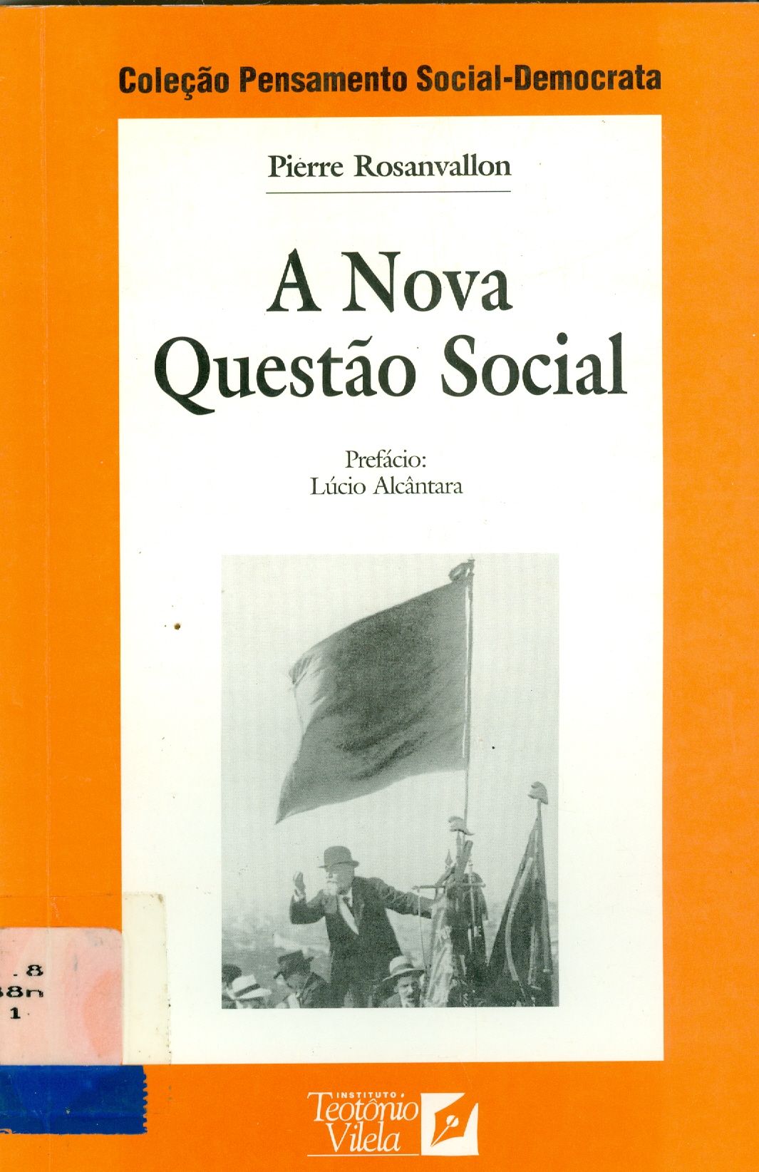 A NOVA QUESTÃO SOCIAL: REPENSANDO O ESTADO PROVIDÊNCIA
