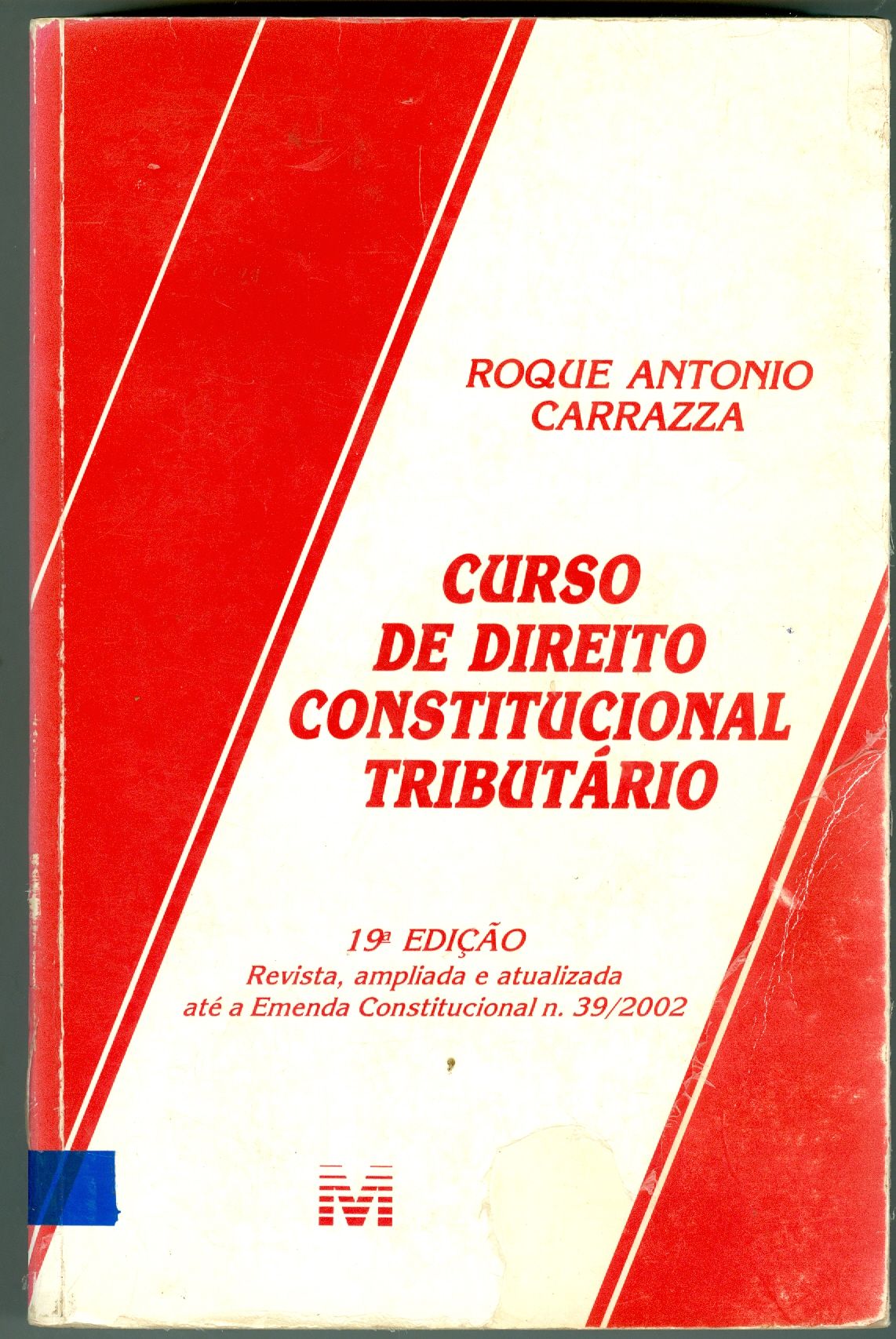 CURSO DE DIREITO CONSTITUCIONAL TRIBUTÁRIO 