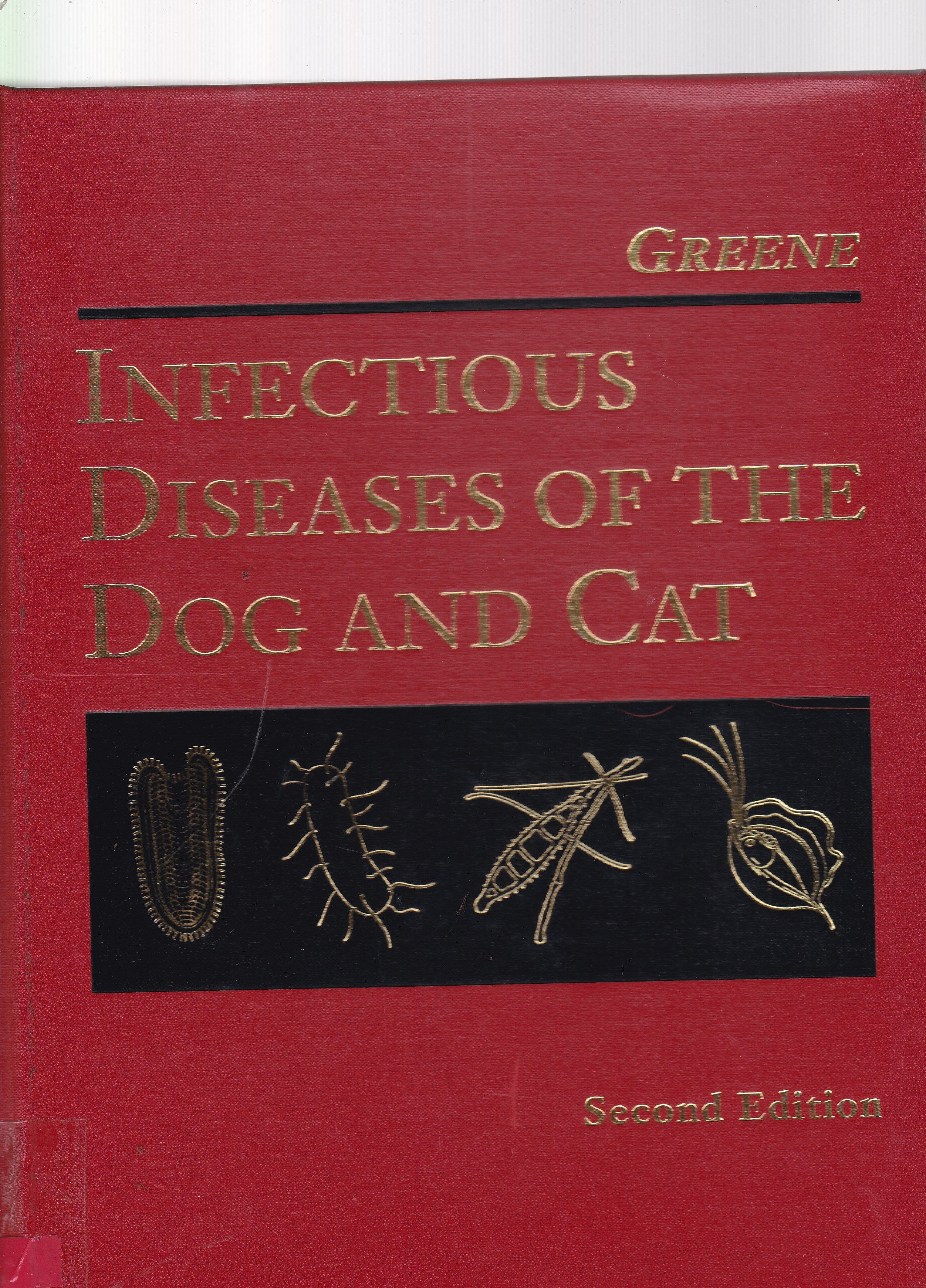 INFECTIOUS DISEASES OF THE DOG AND CAT
