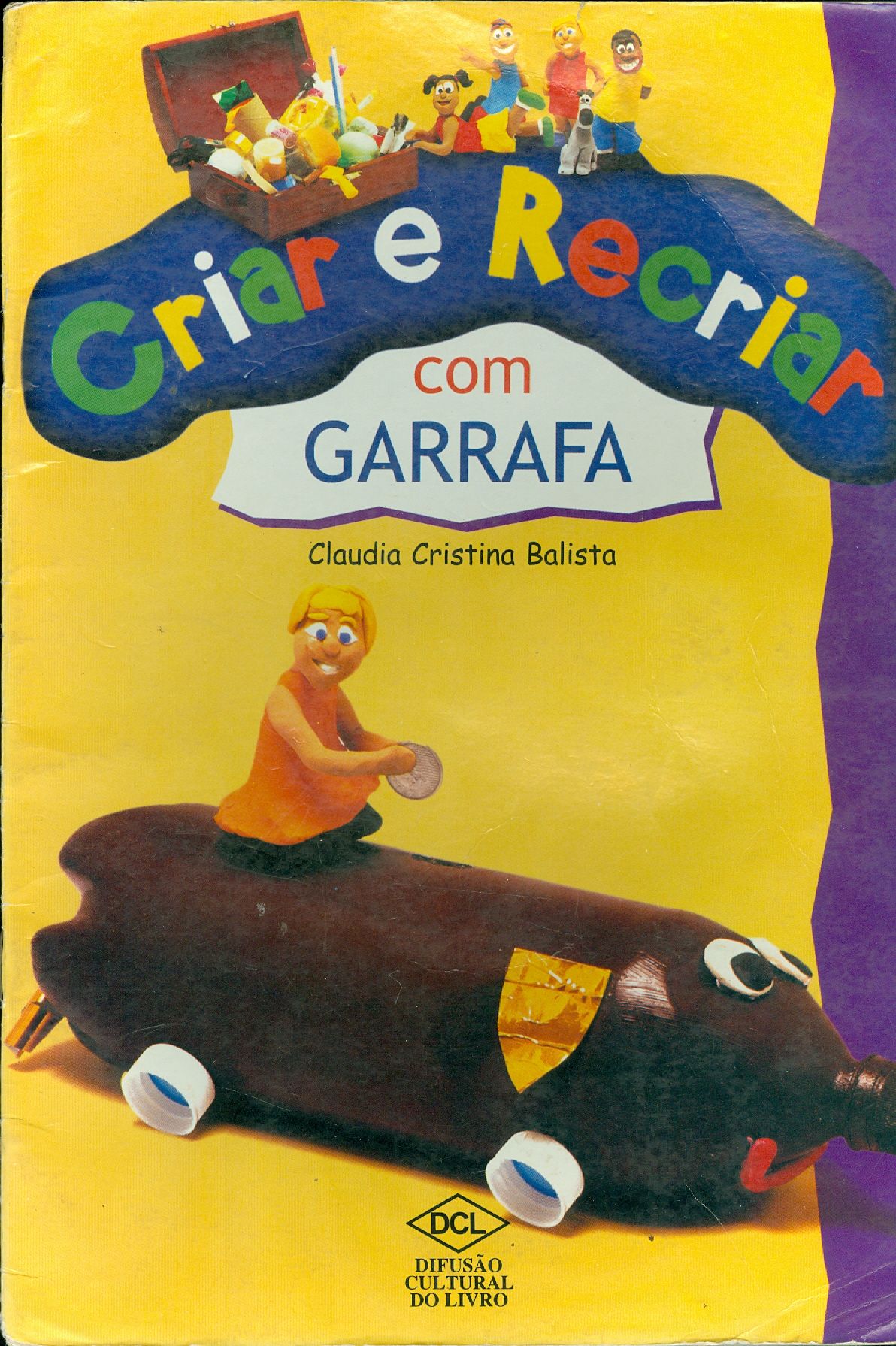 CRIAR E RECRIAR: COM GARRAFA - COLEÇÃO