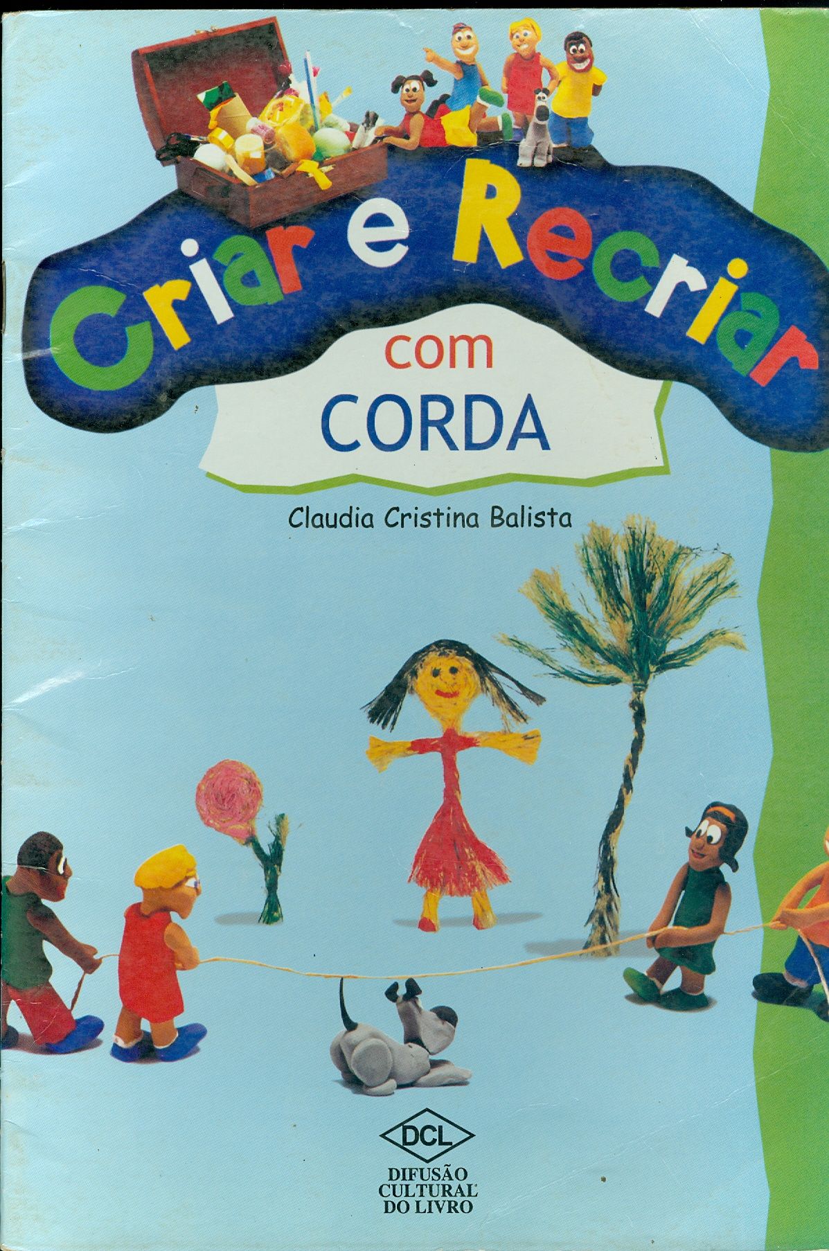 CRIAR E RECRIAR COM CORDA - COLEÇÃO
