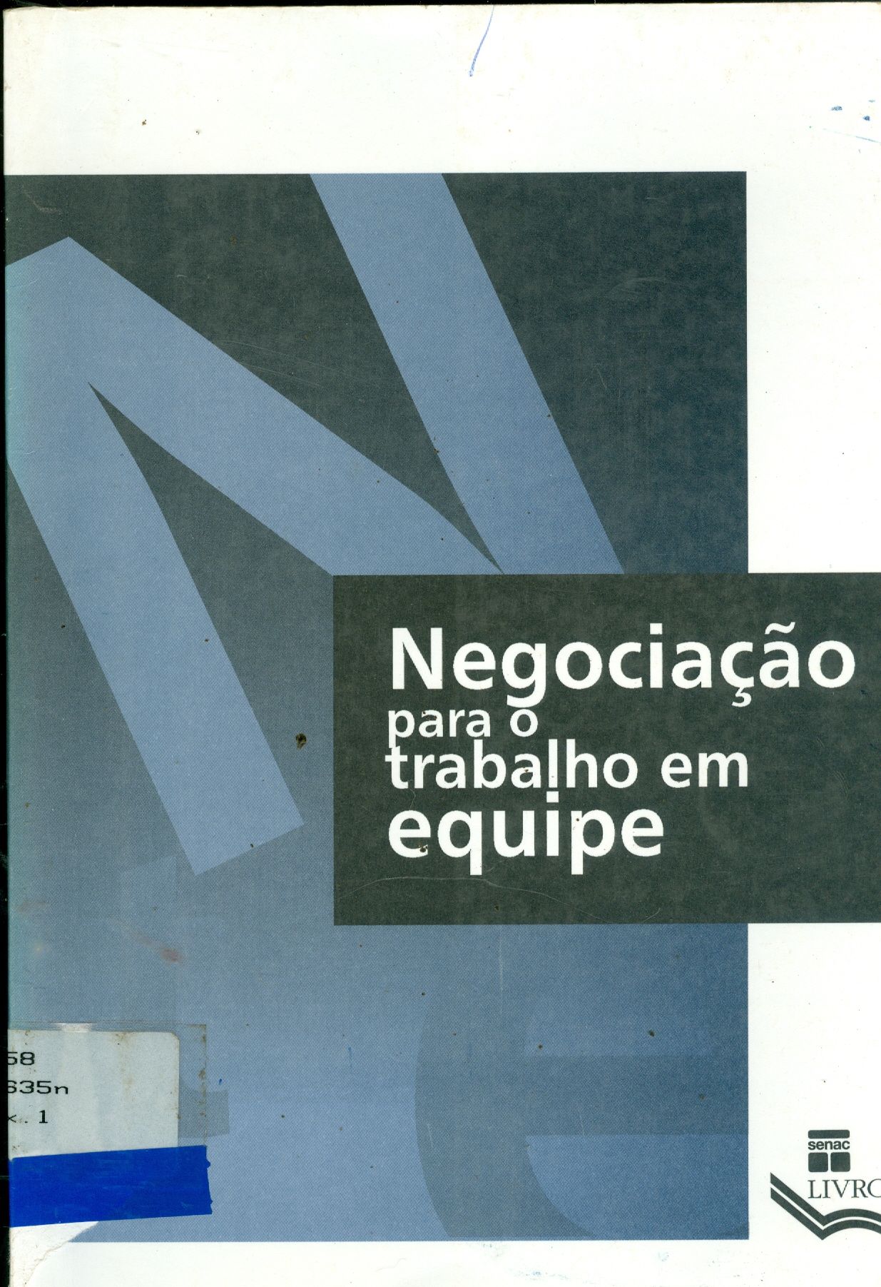 NEGOCIAÇÃO PARA O TRABALHO EM EQUIPE