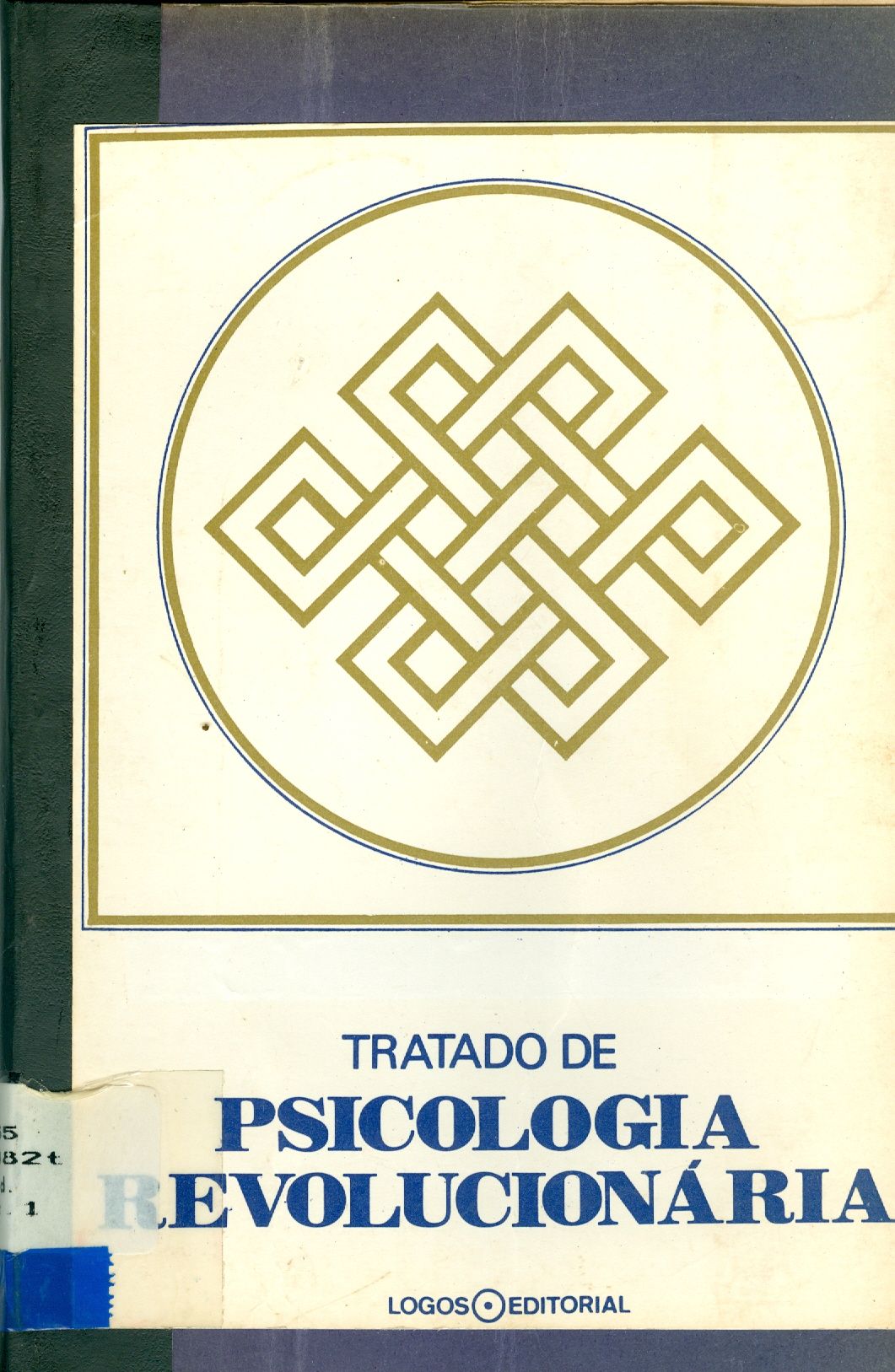 TRATADO DE PSICOLOGIA REVOLUCIONÁRIA 