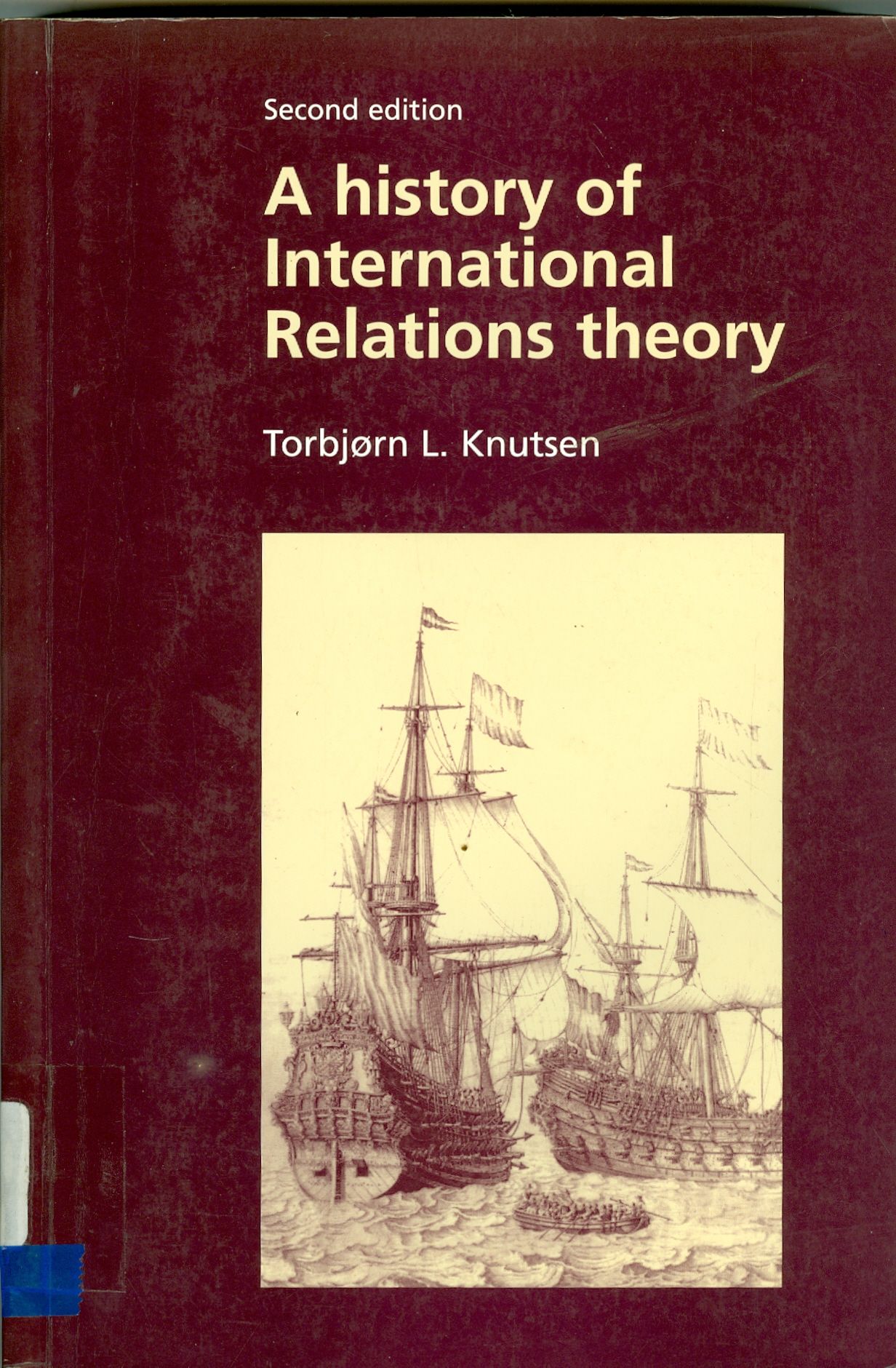 A HISTORY OF INTERNATIONAL RELATIONS THEORY